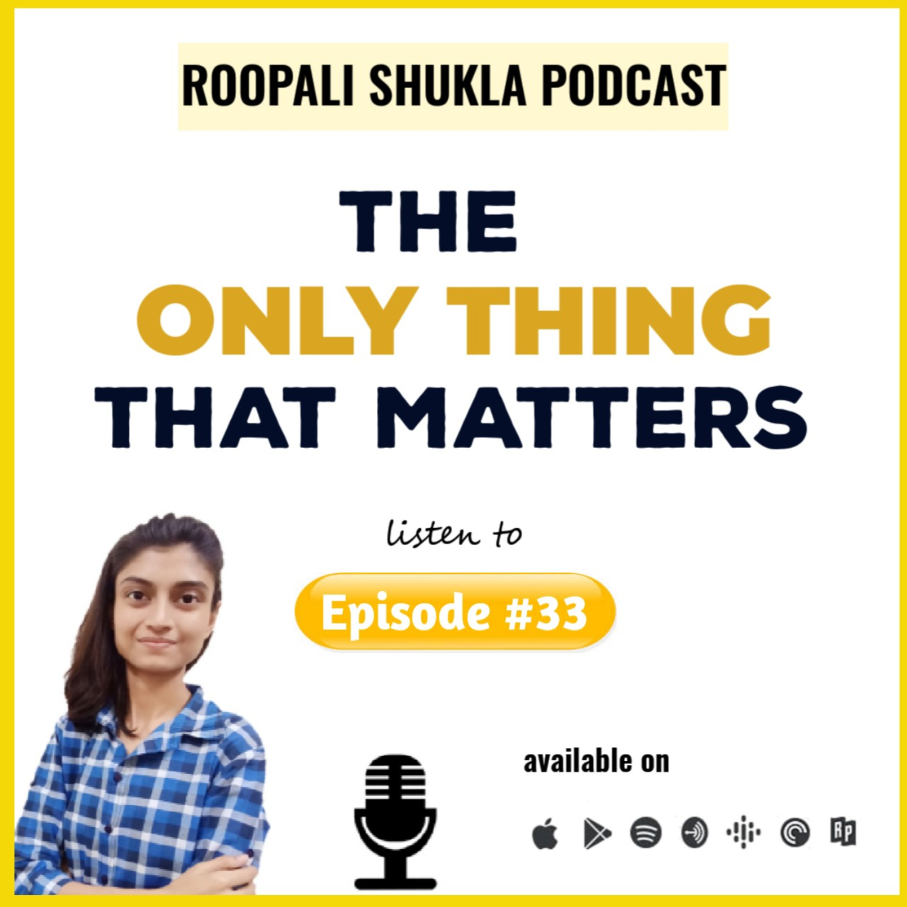 Roopali Shukla Podcast |Motivational Speaker| Motivation & Self Improvement