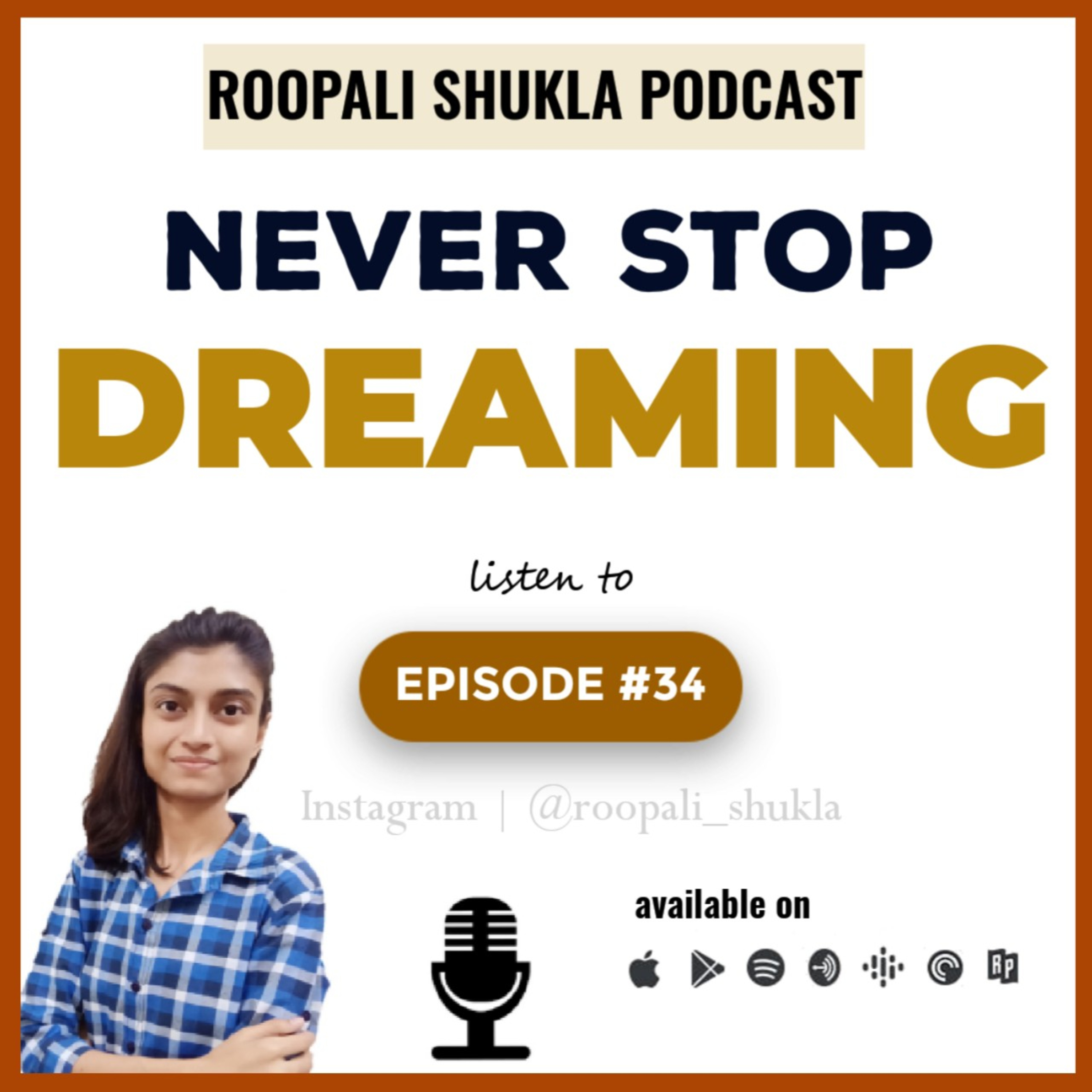 Roopali Shukla Podcast |Motivational Speaker| Motivation & Self Improvement