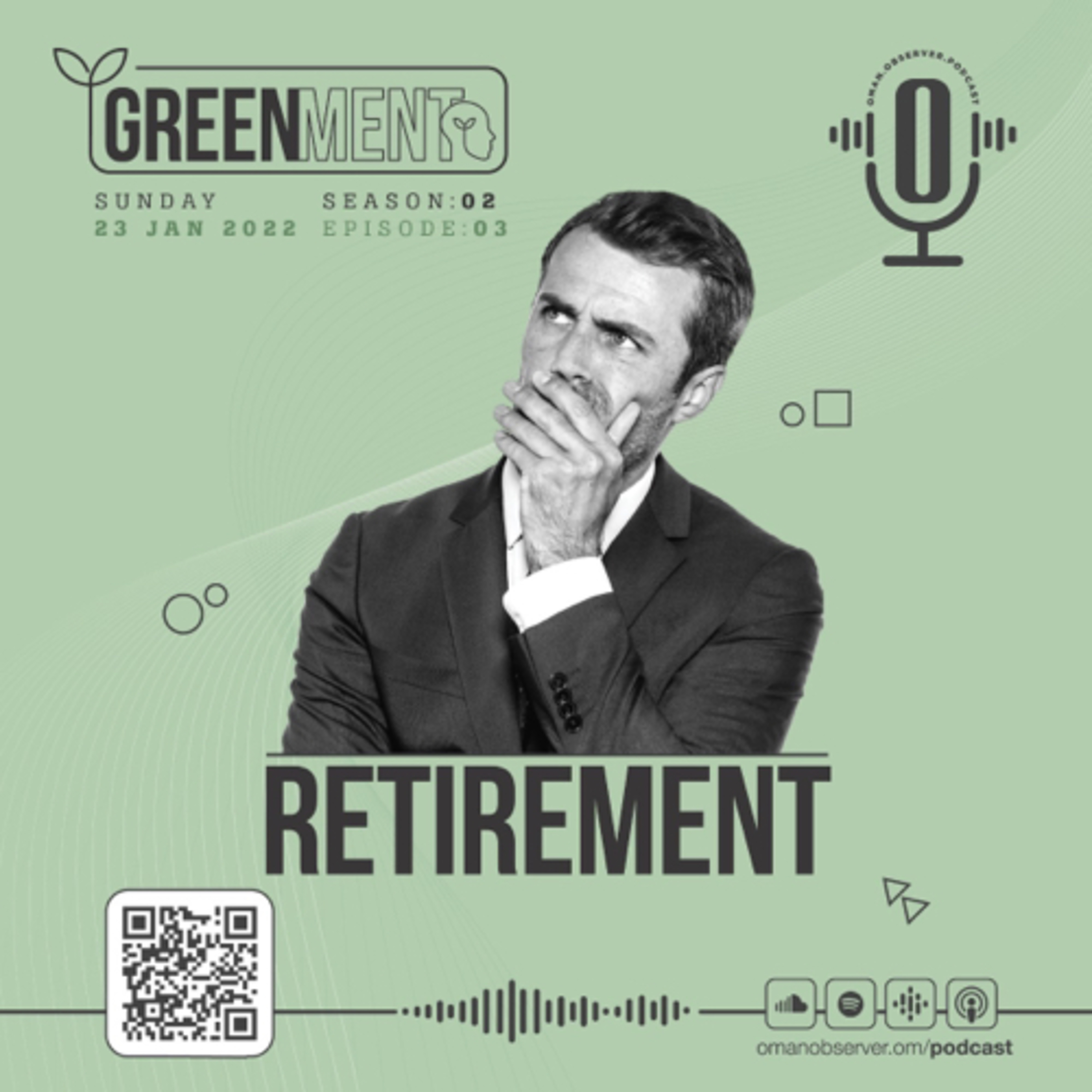 GreentMent - today we explore with Dr Hamed al Sinawi the challenges of retirement.  episode artwork