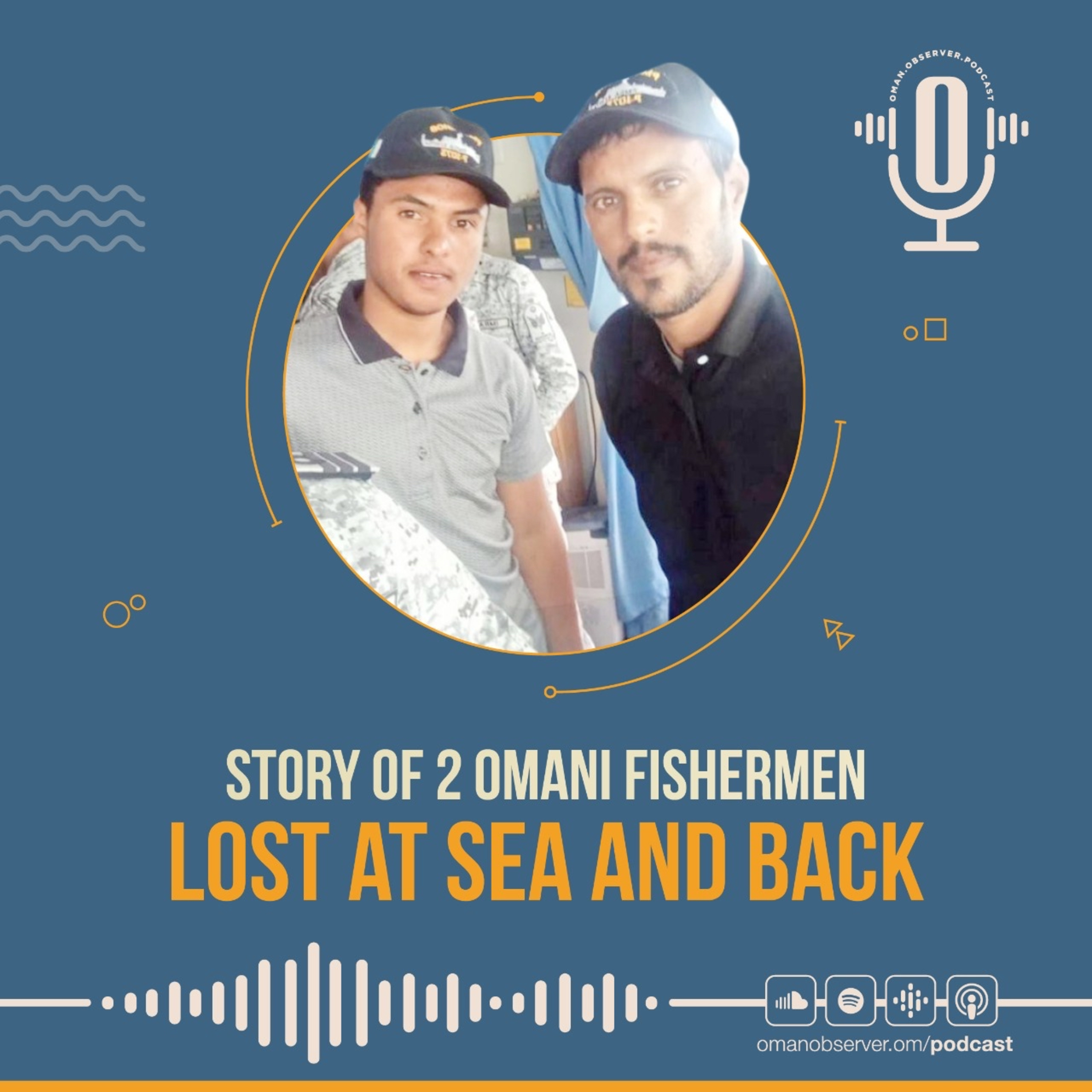 Here is the story of 2 Omani Fishermen lost in the Ocean and back episode artwork