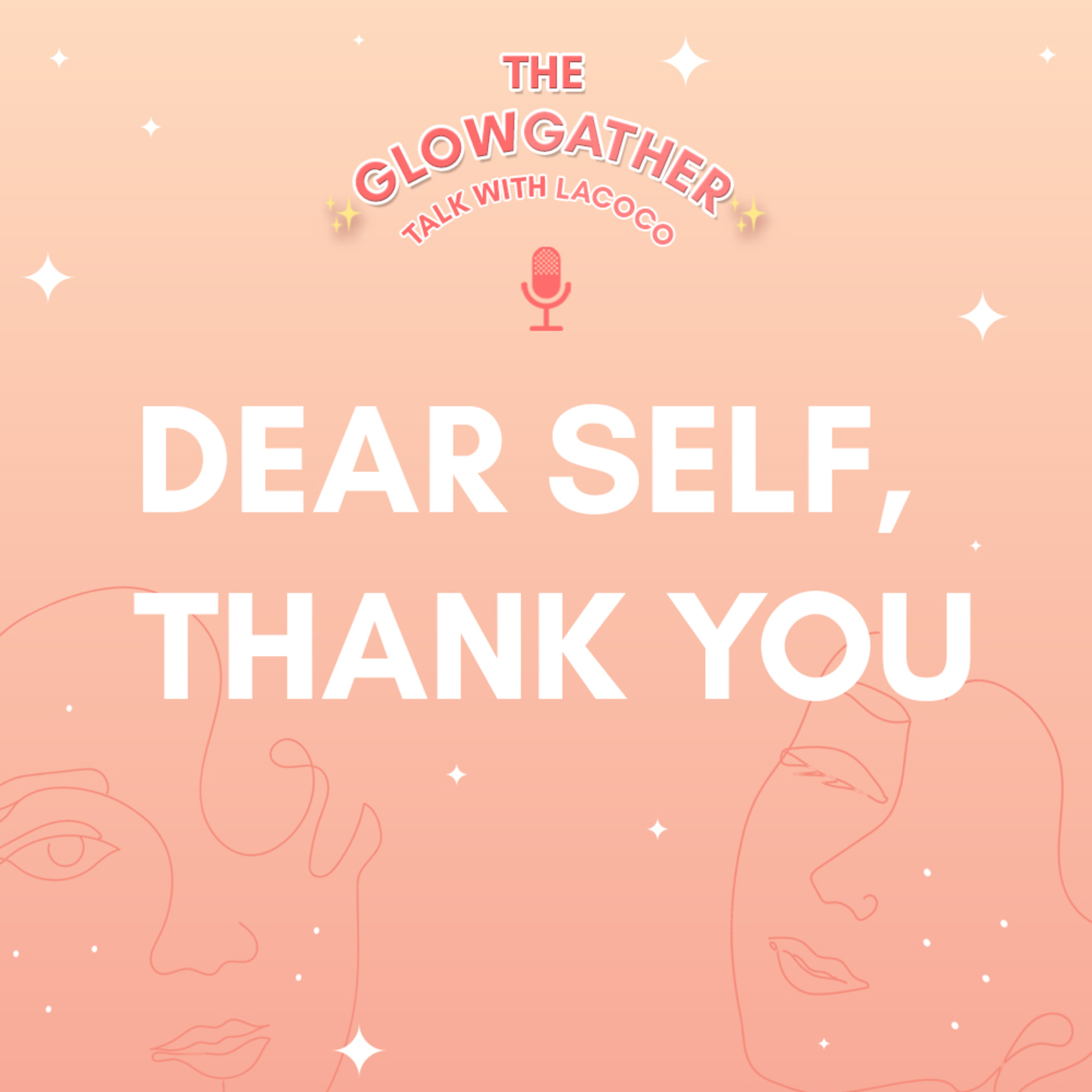 E03 - Dear Self, Thank You episode artwork