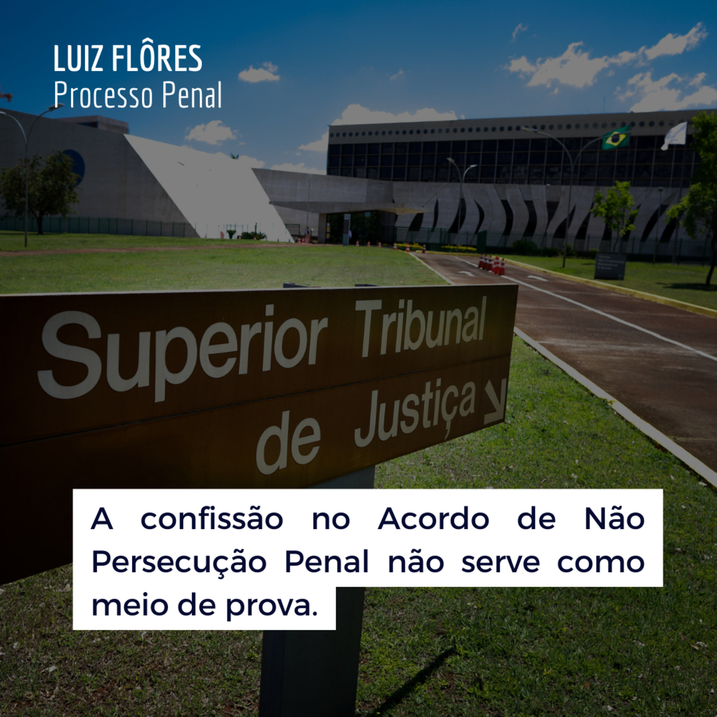 Confissão no ANPP pode ser utilizada para condenar o réu