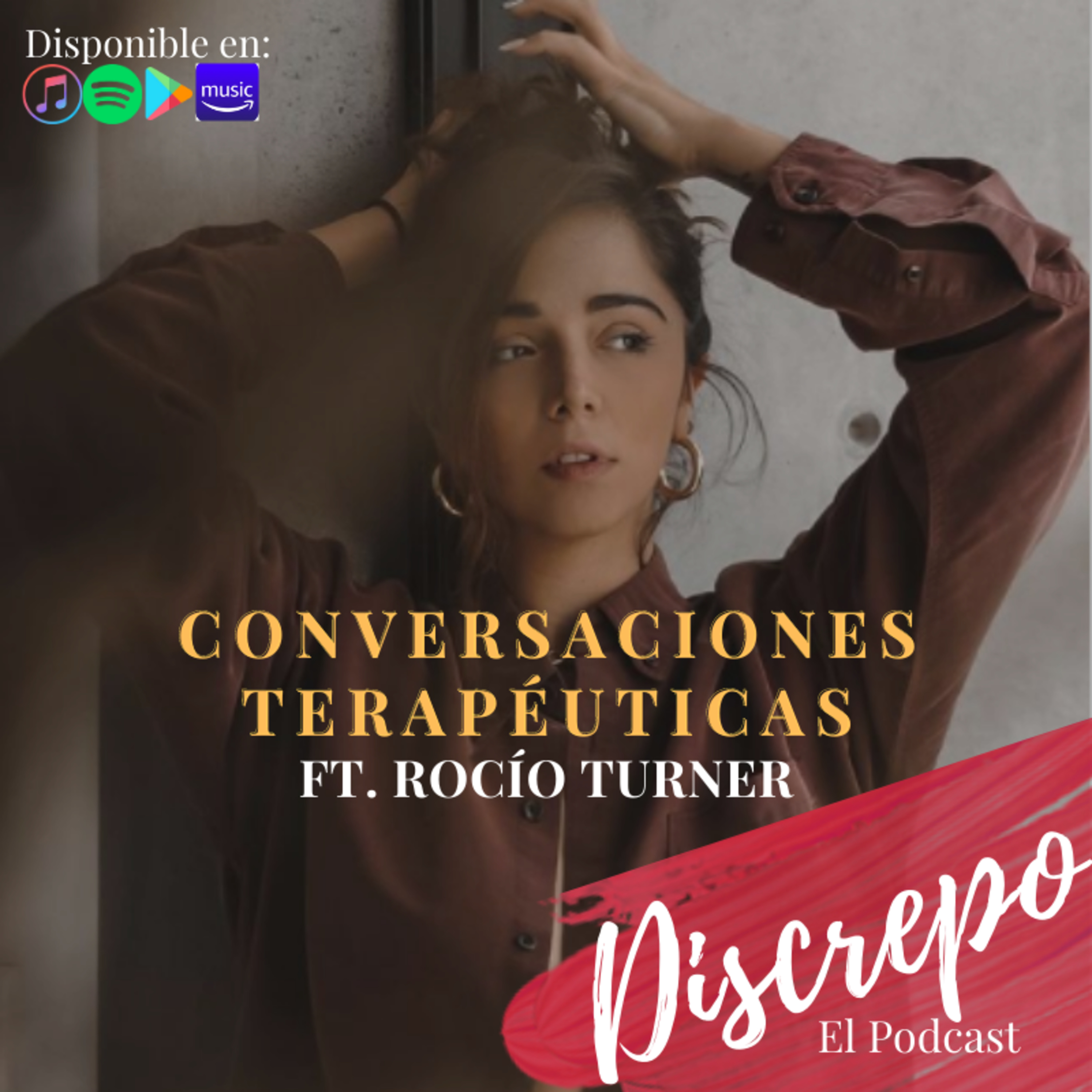 Discrepo, El Podcast