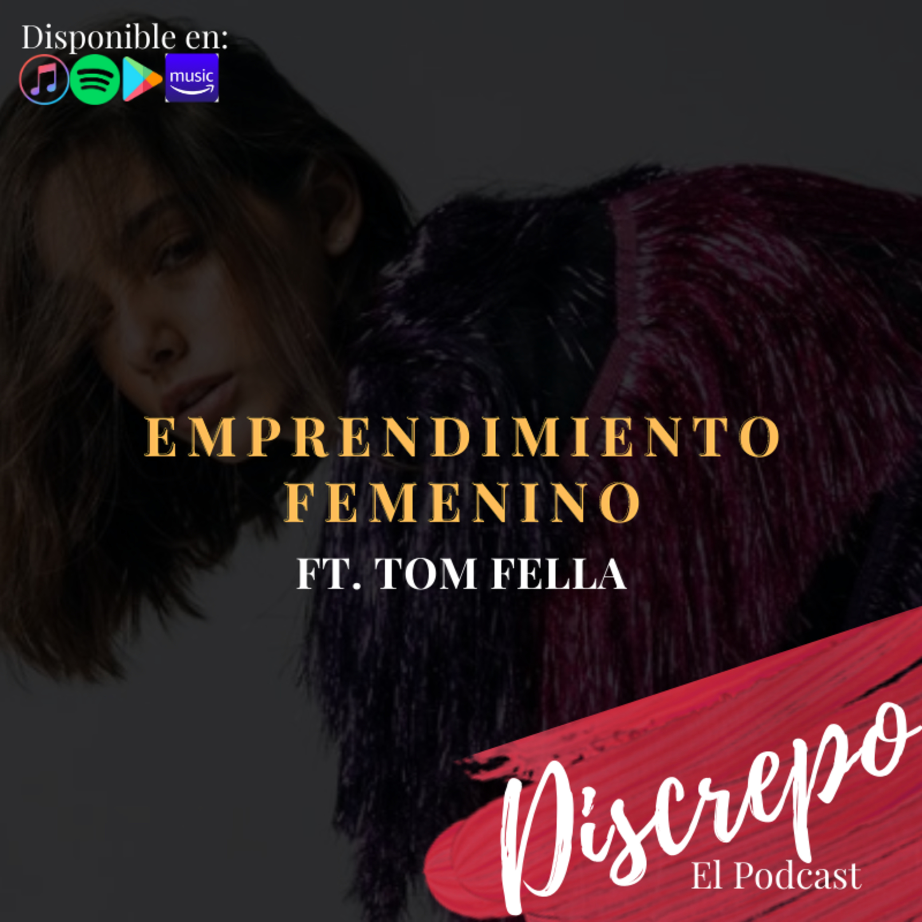 Discrepo, El Podcast