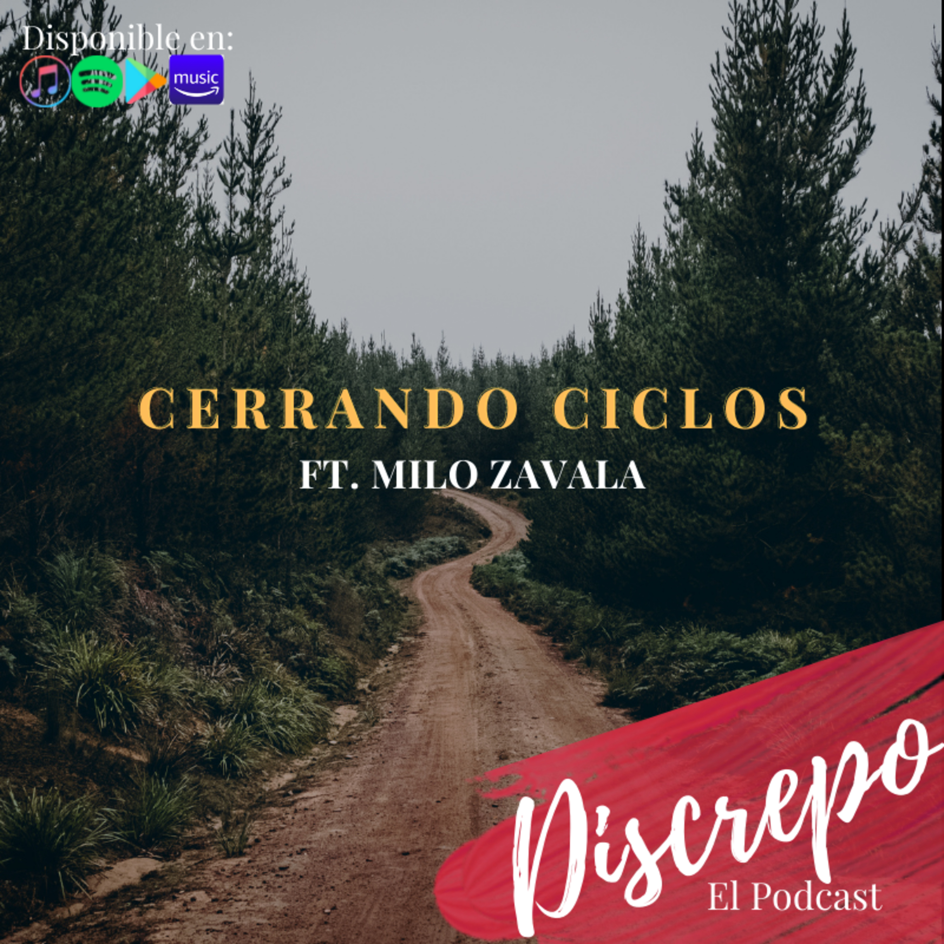 Discrepo, El Podcast