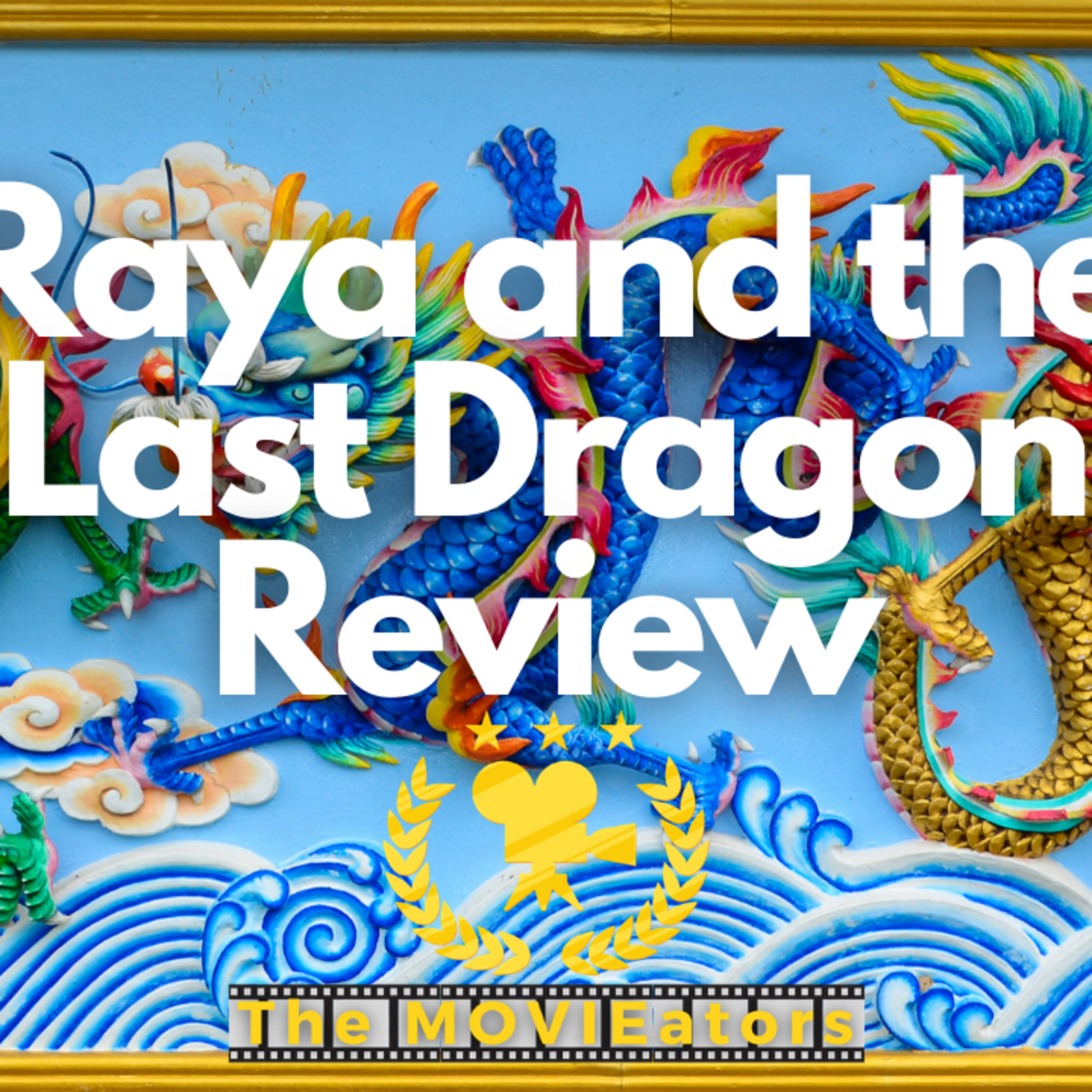 Raya and the Last Dragon episode artwork