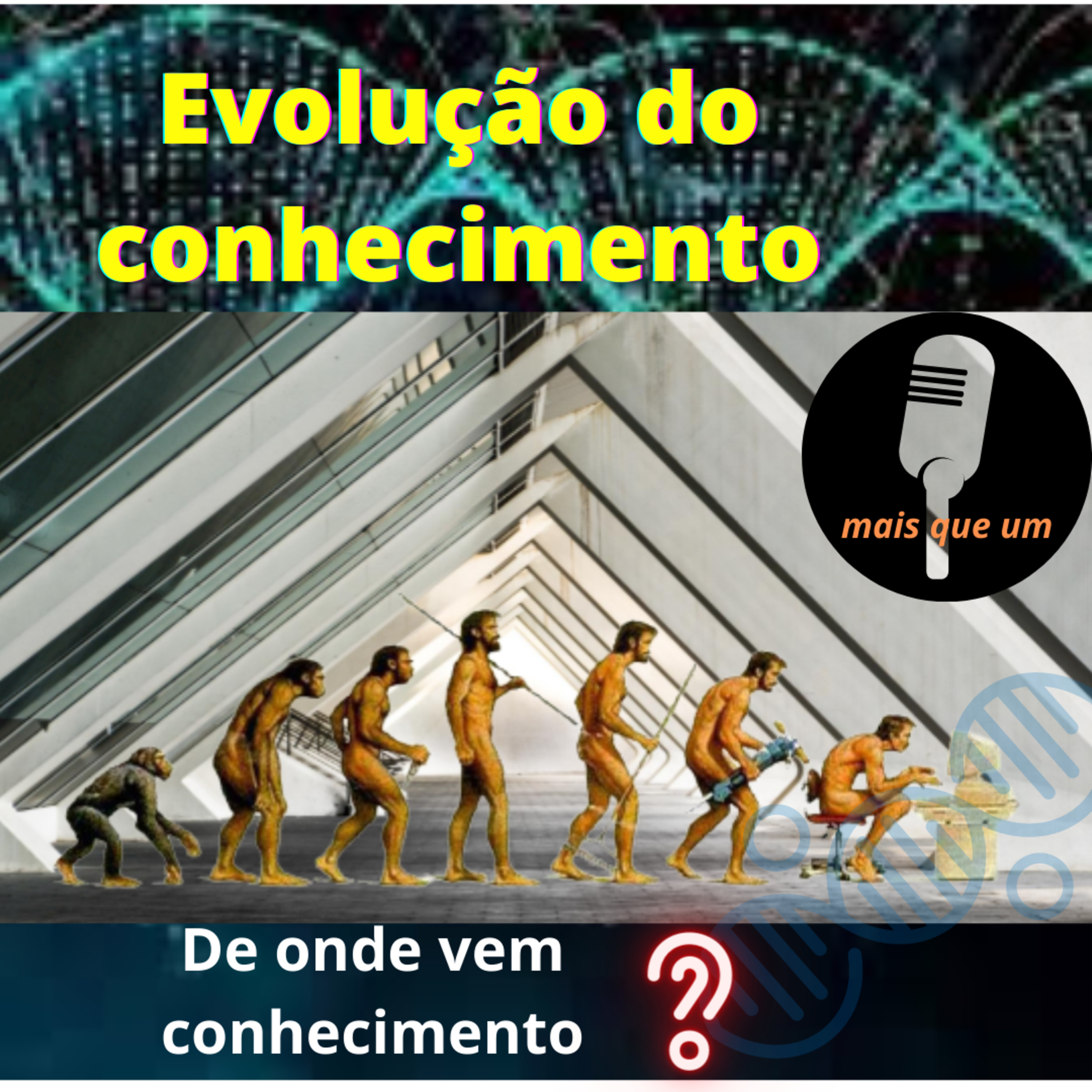 De onde surge o conhecimento? episode artwork