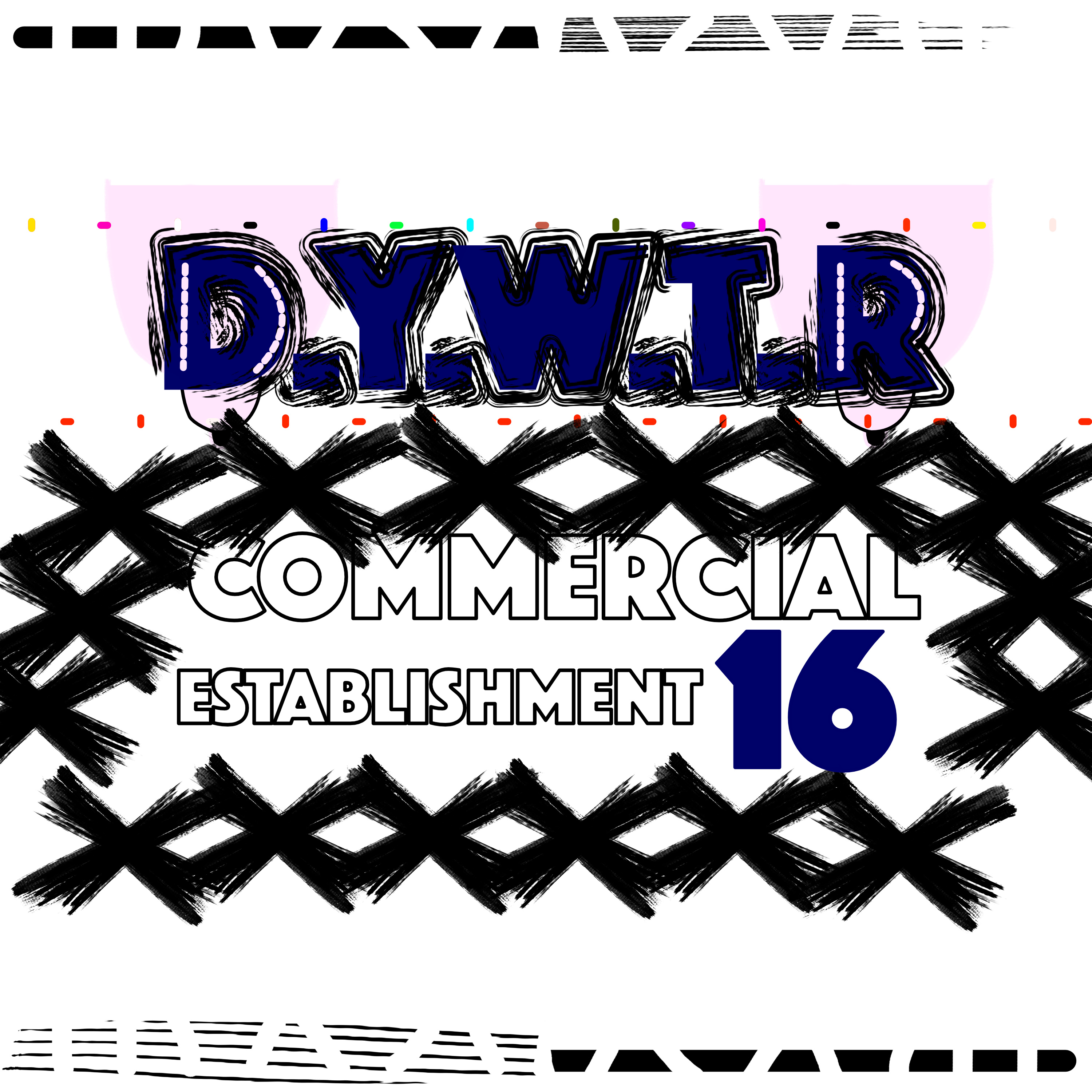 DYWTR - 16 - COMMERCIAL ESTABLISHMENT - Andy Bohemian