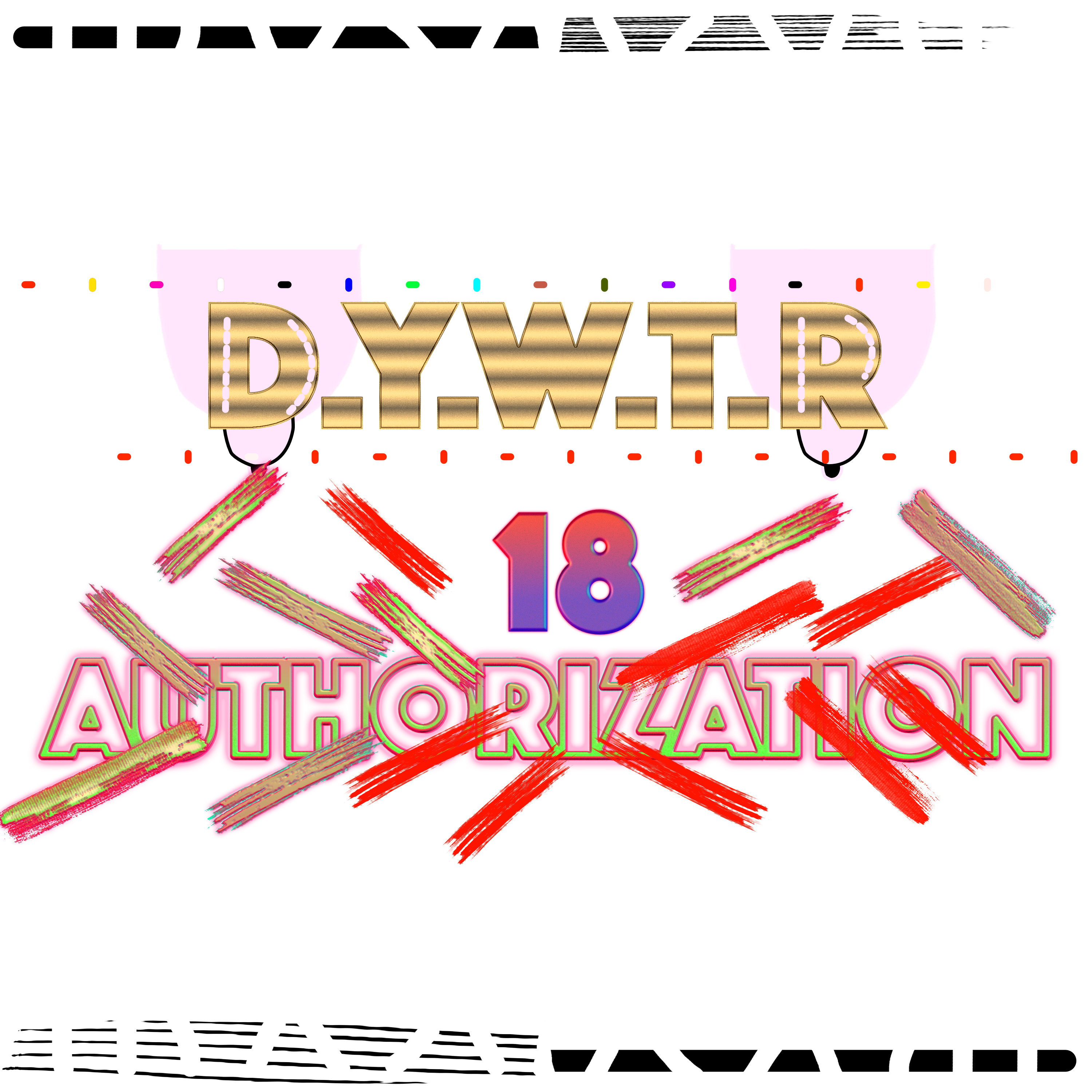 DYWTR - 18 - AUTHORIZATION - Andy Bohemian episode artwork