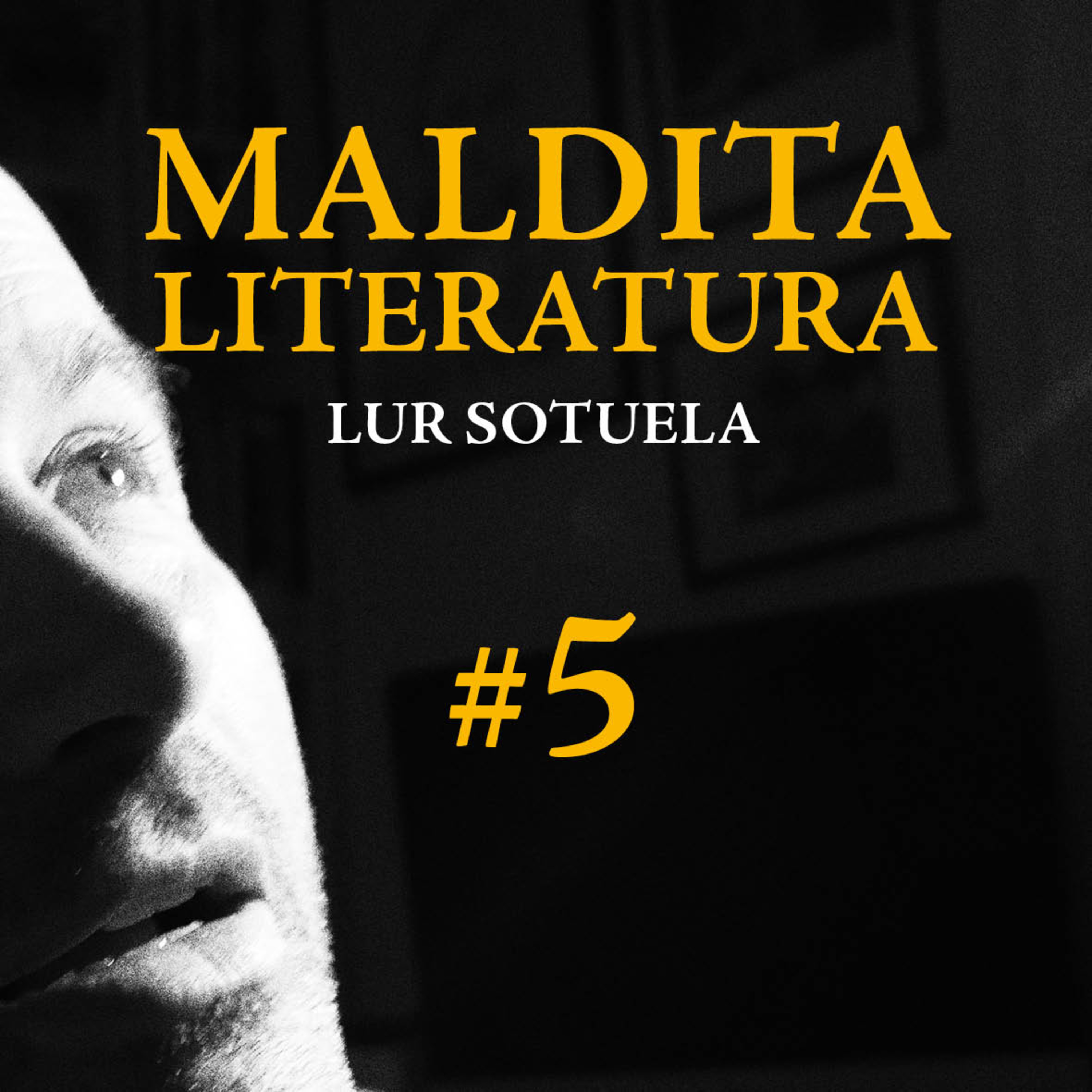 Maldita literatura; antología imaginaria de escritores, malditos, marginales y heterodoxos