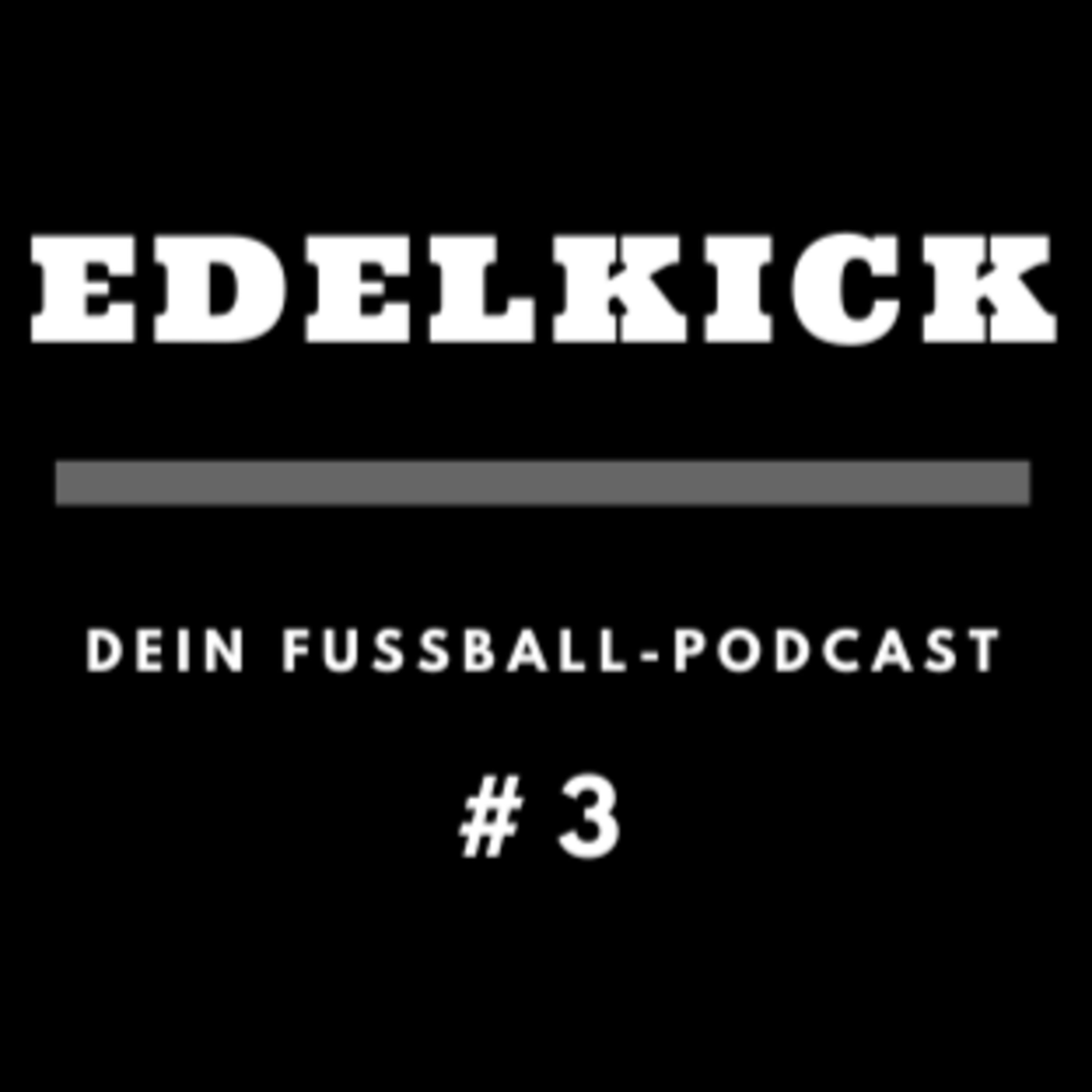 Edelkick: Der EM Talk Vol.3 episode artwork