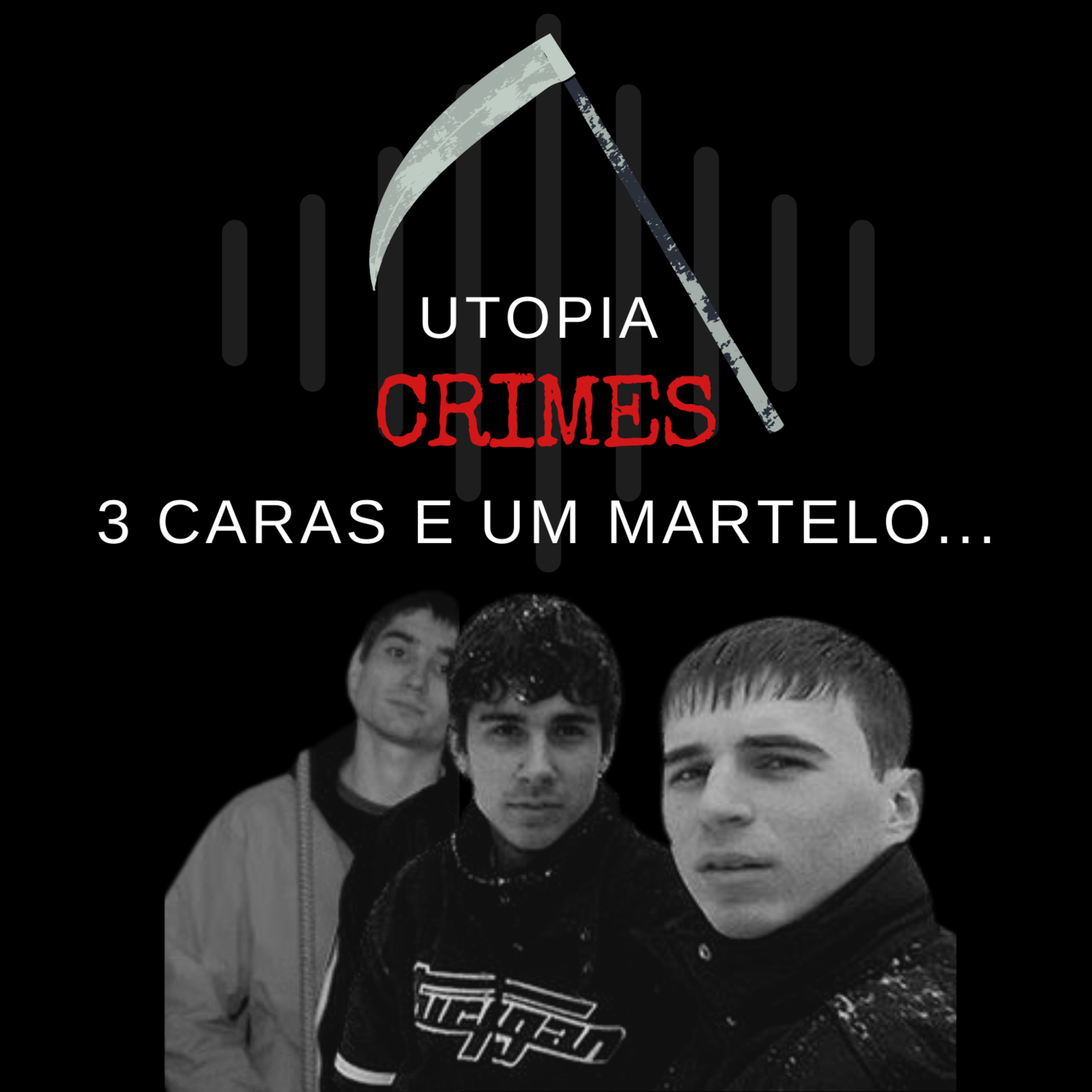 #16 3 caras e um martelo... episode artwork