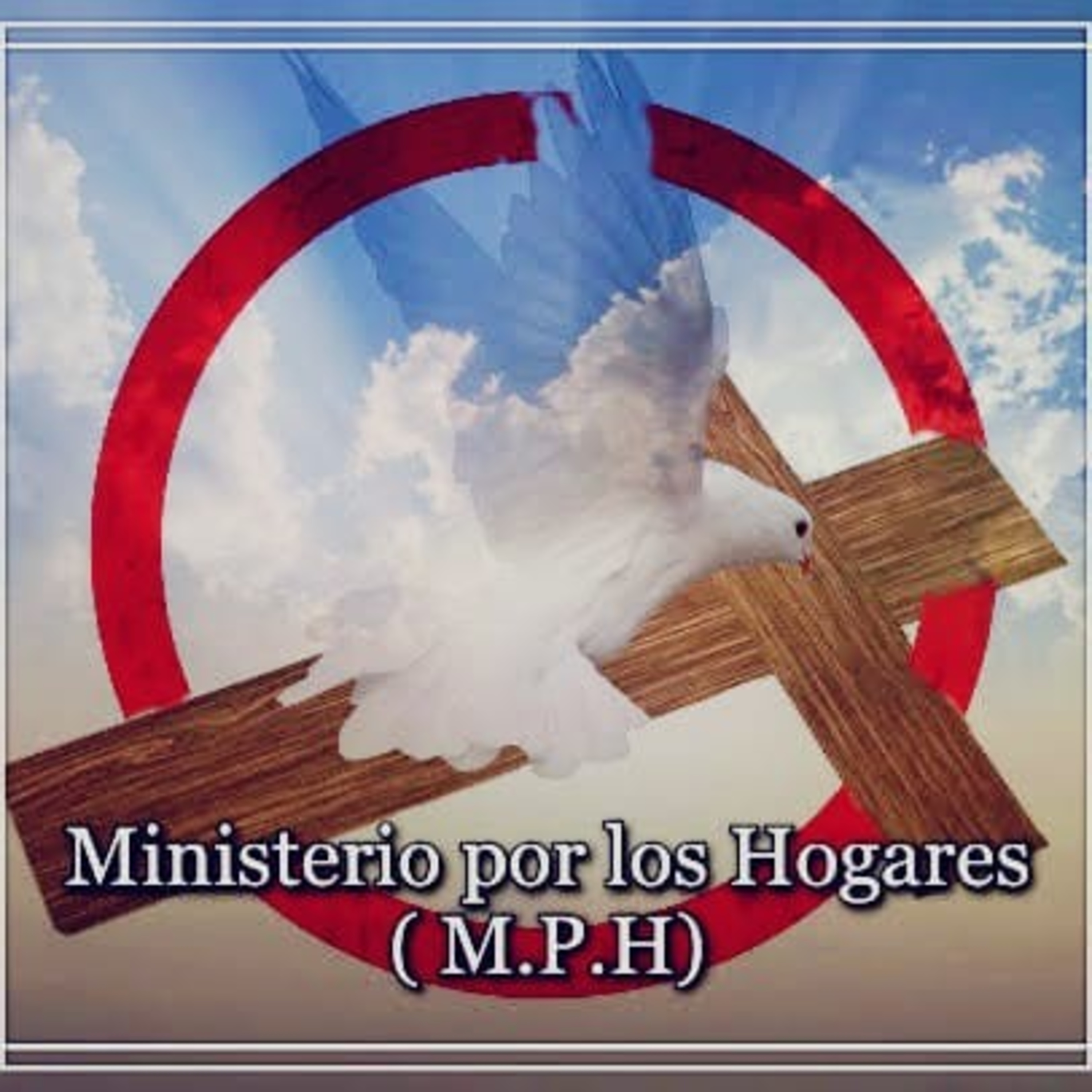 (M.P.H) ✝️Ministerio Por Los Hogares ✝️