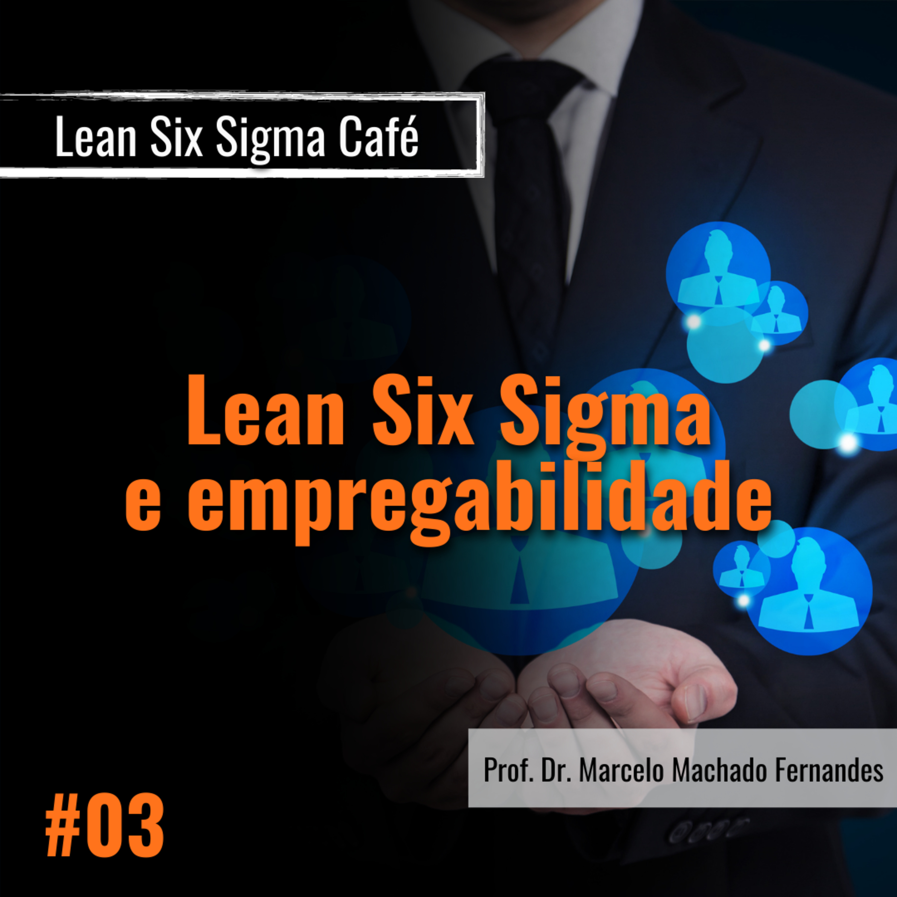 Lean Six Sigma Café