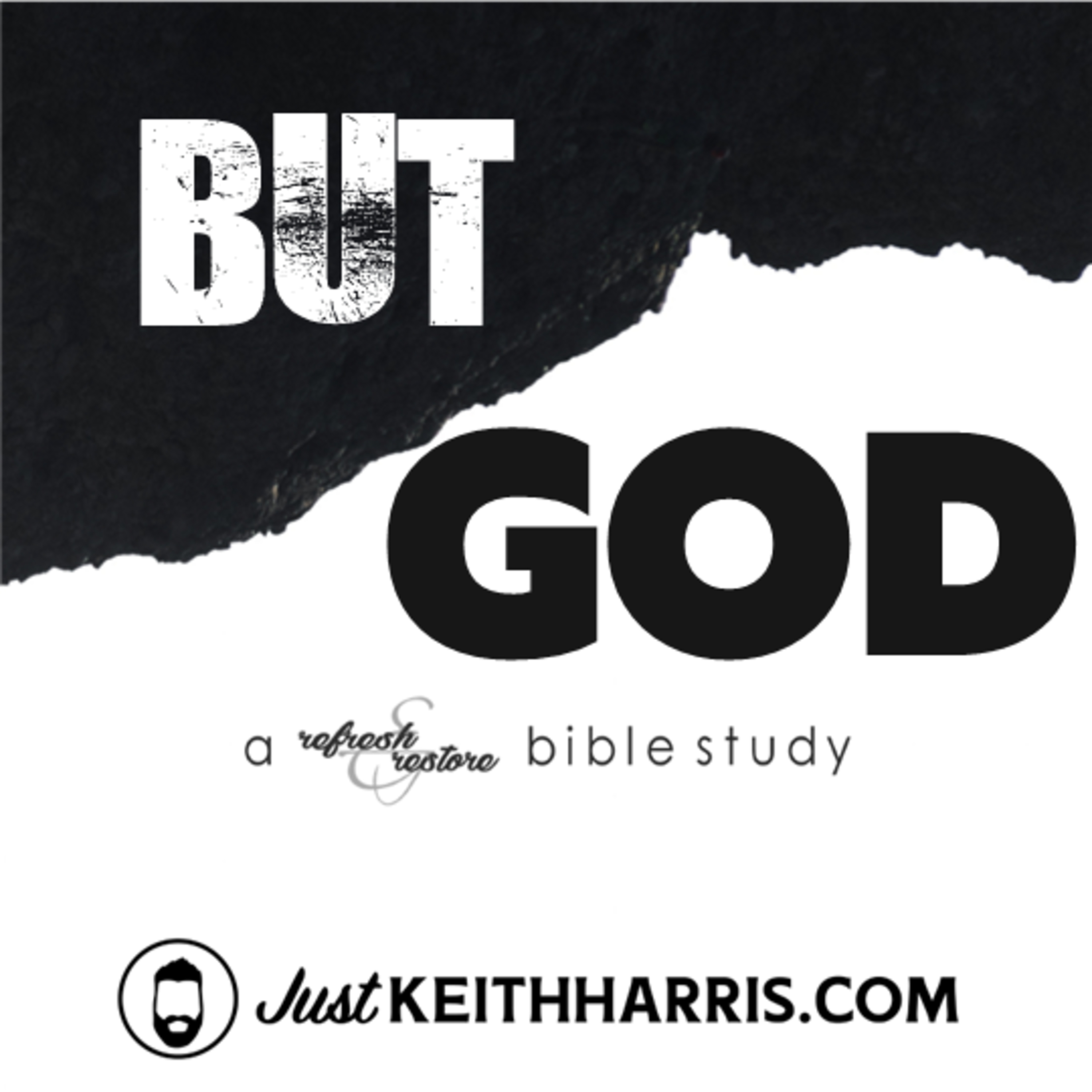 Refresh & Restore | A JustKeithHarris.com Podcast