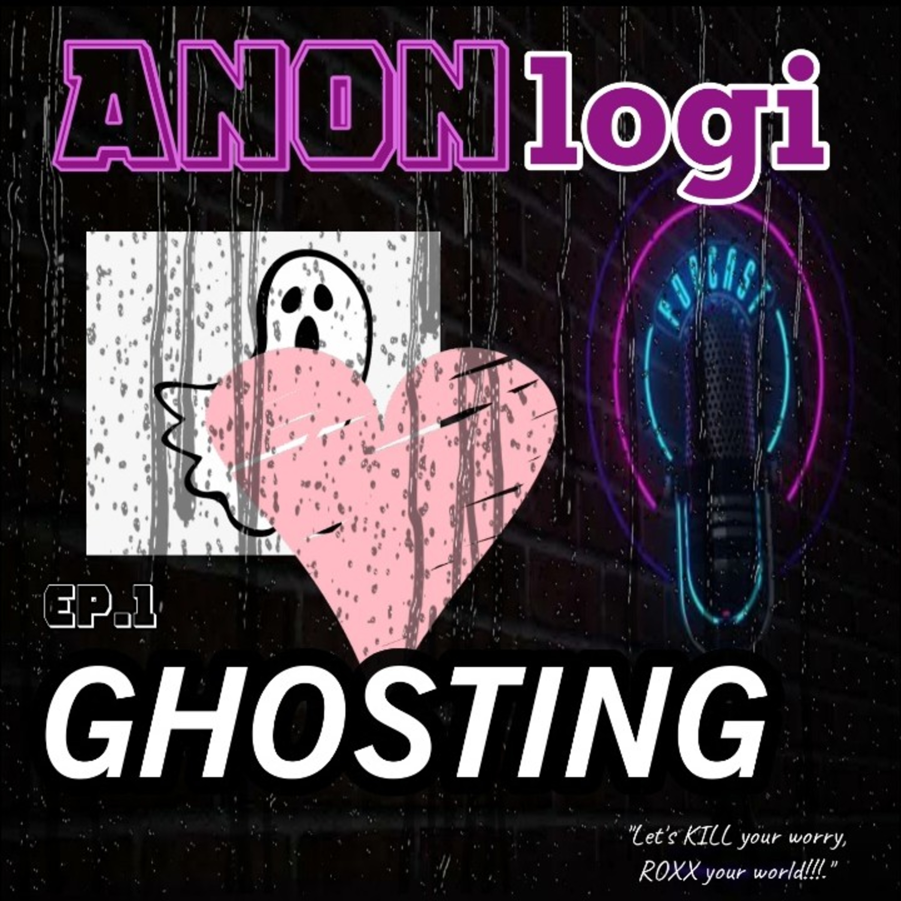 EP1. GHOSTING!!!  episode artwork