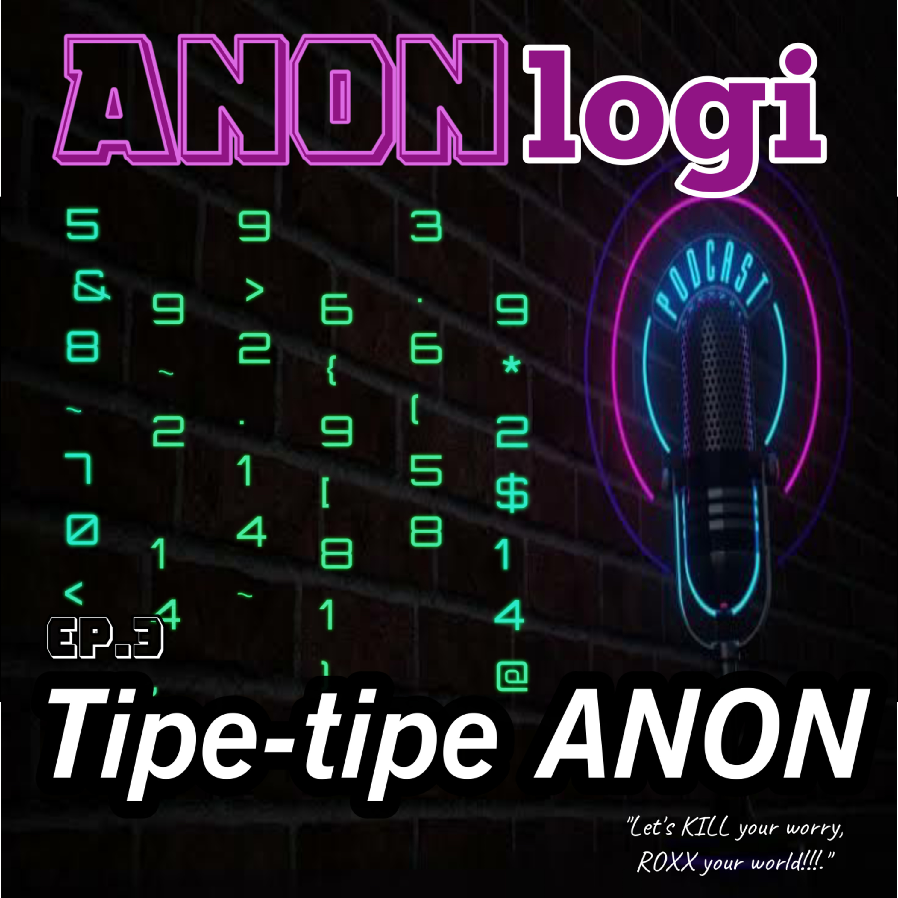 EP3. Tipe User ANON episode artwork