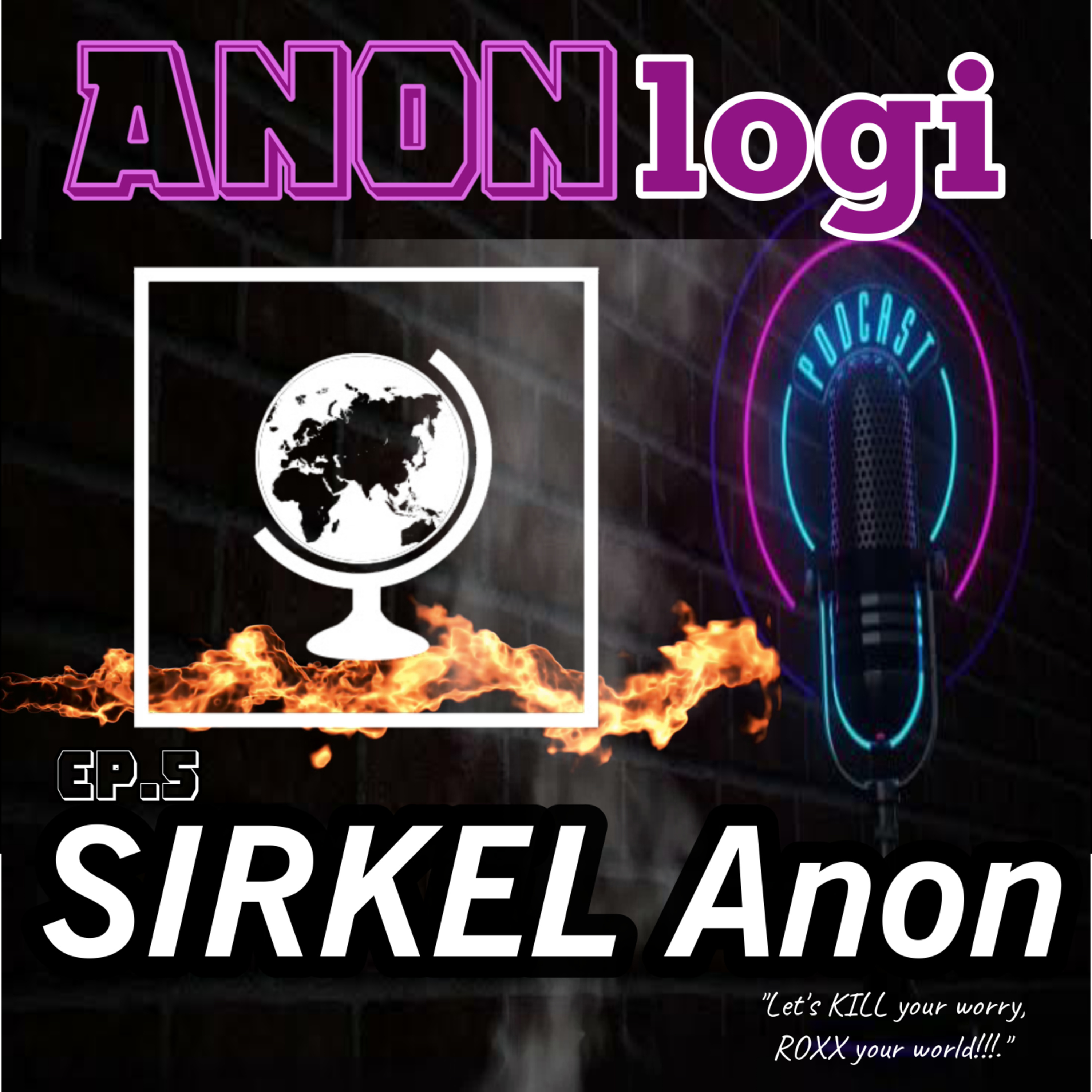 EP4. SIRKEL Anon!!!  episode artwork