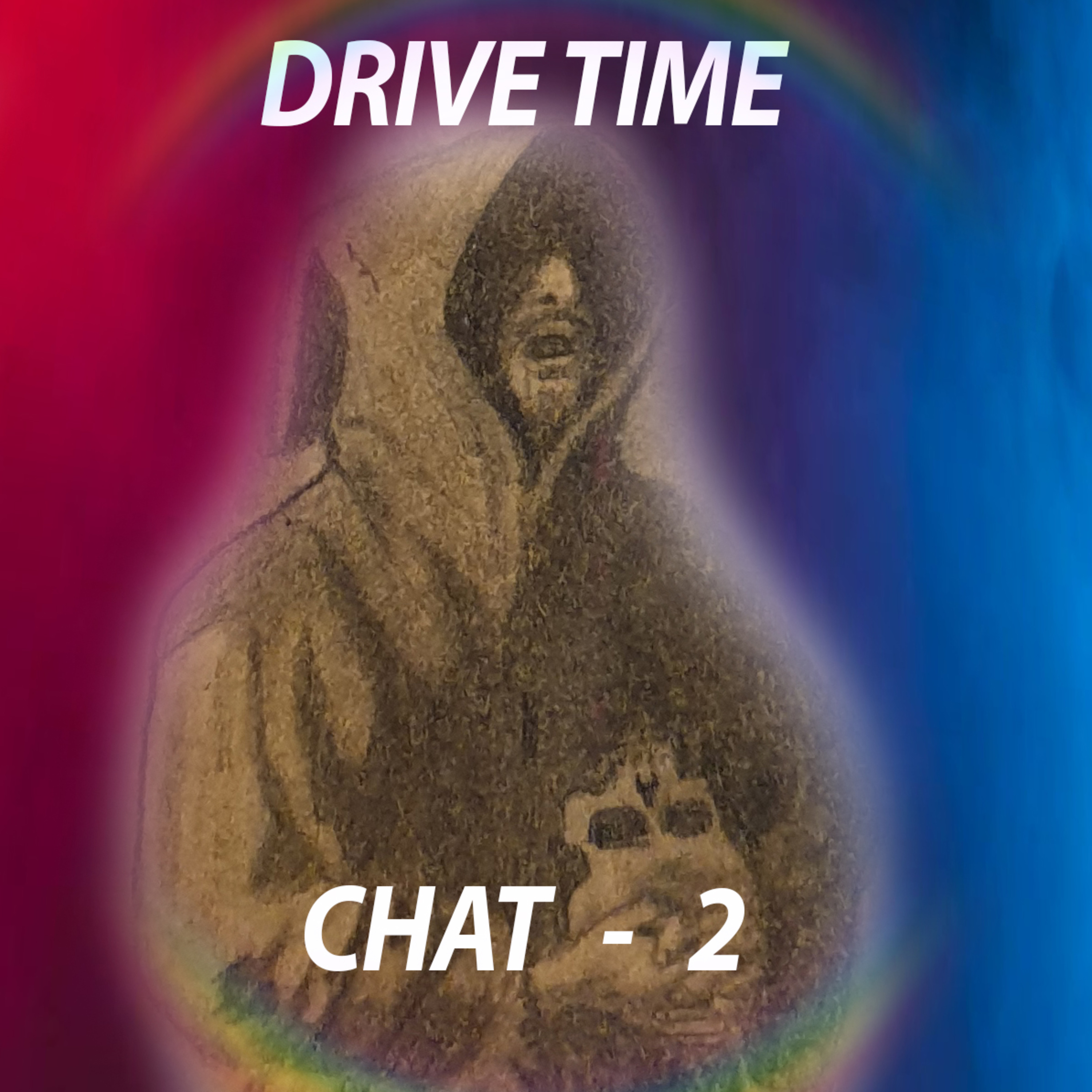 OUR TRUE HISTORY Drive Time Chat 2 episode artwork