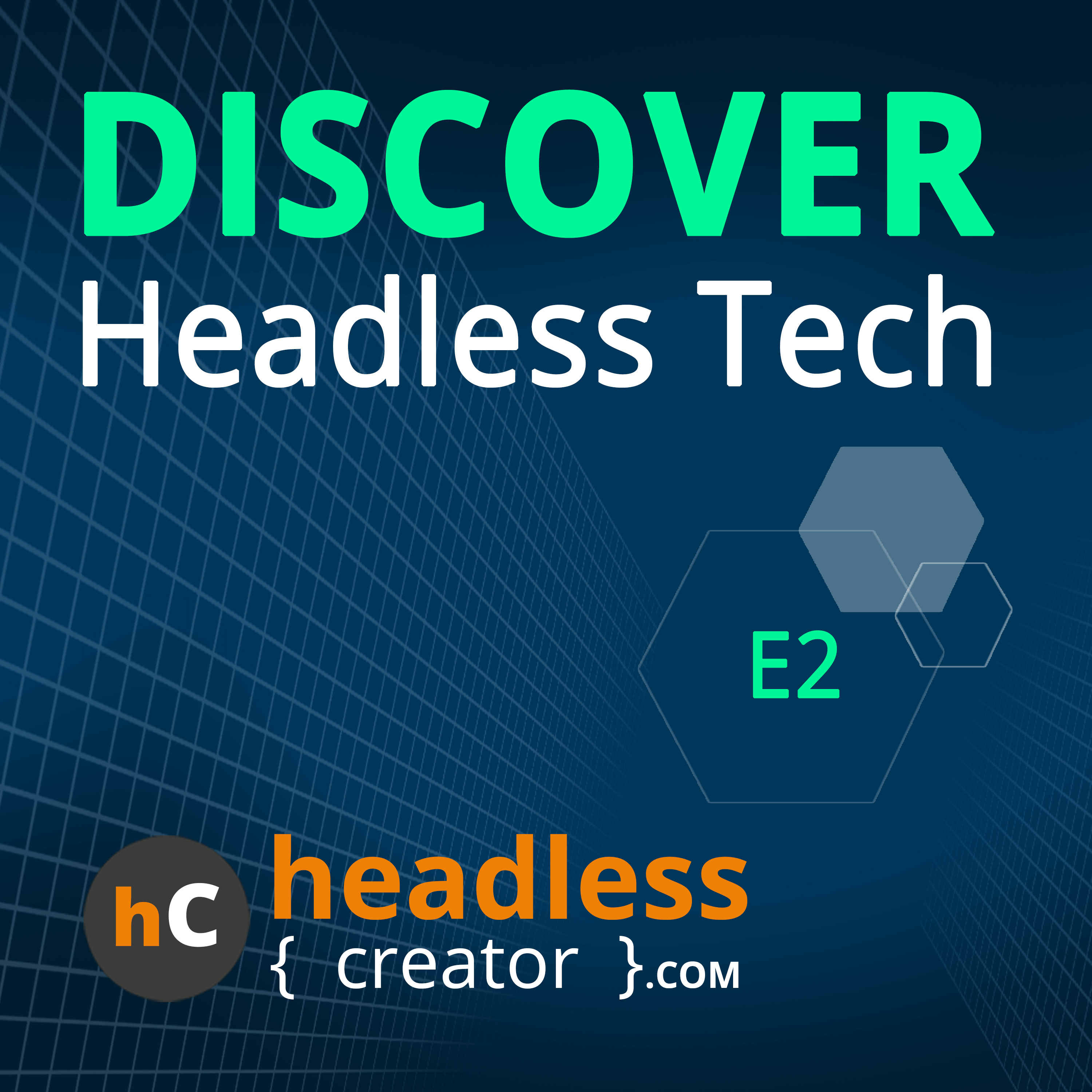 Discover Headless Tech
