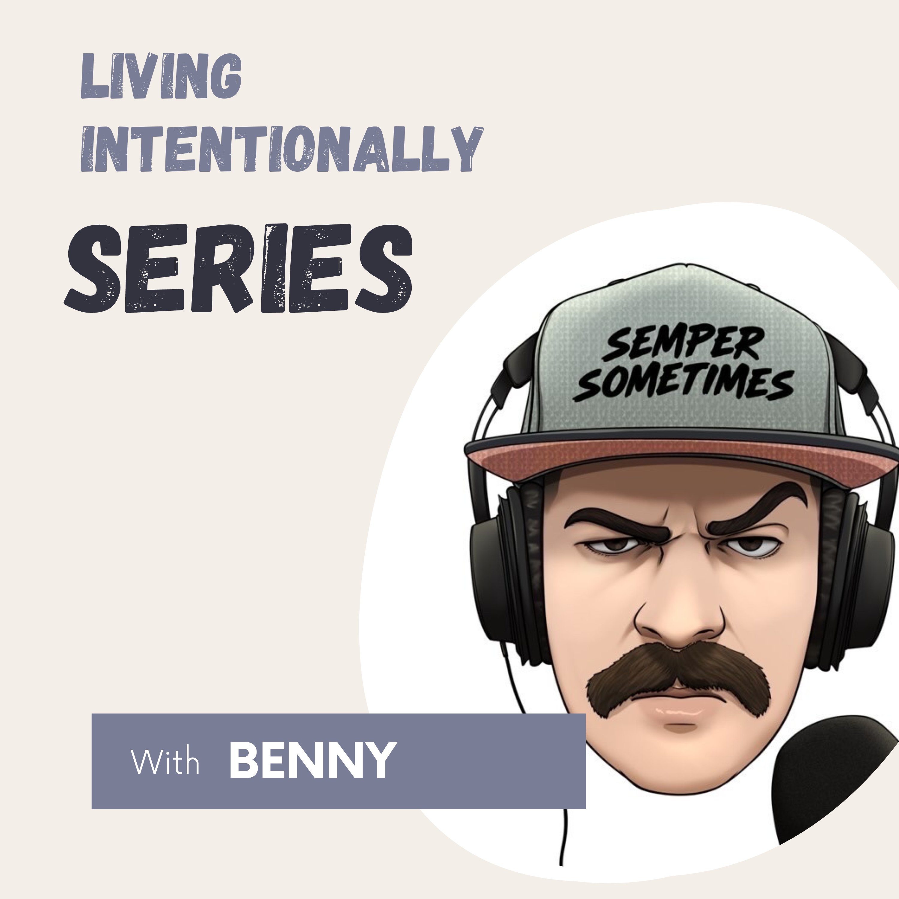 Living Intentionally EP07 "Community"