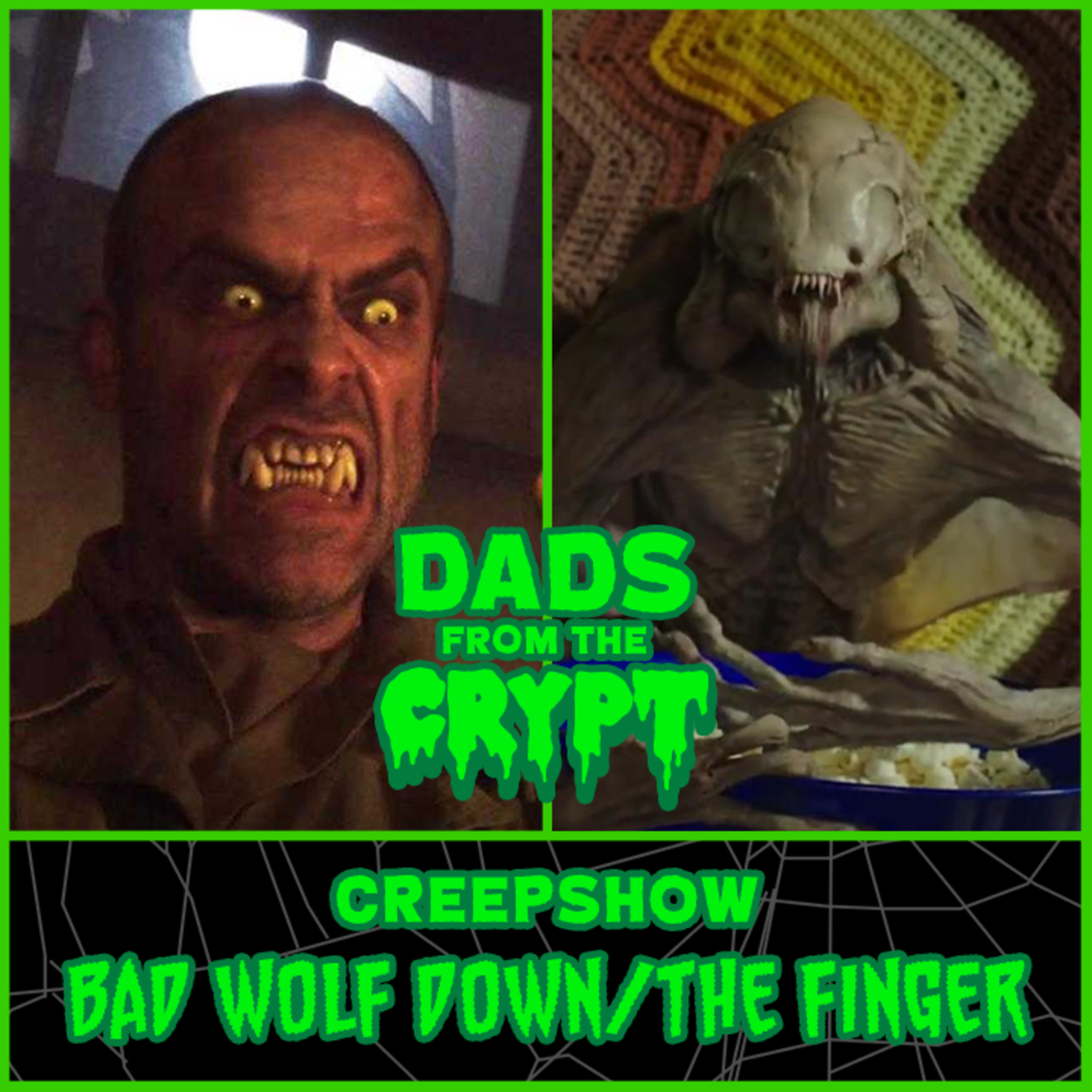 "Bad Wolf Down/The Finger" (Creepshow S1 E2) with Bob Trate!