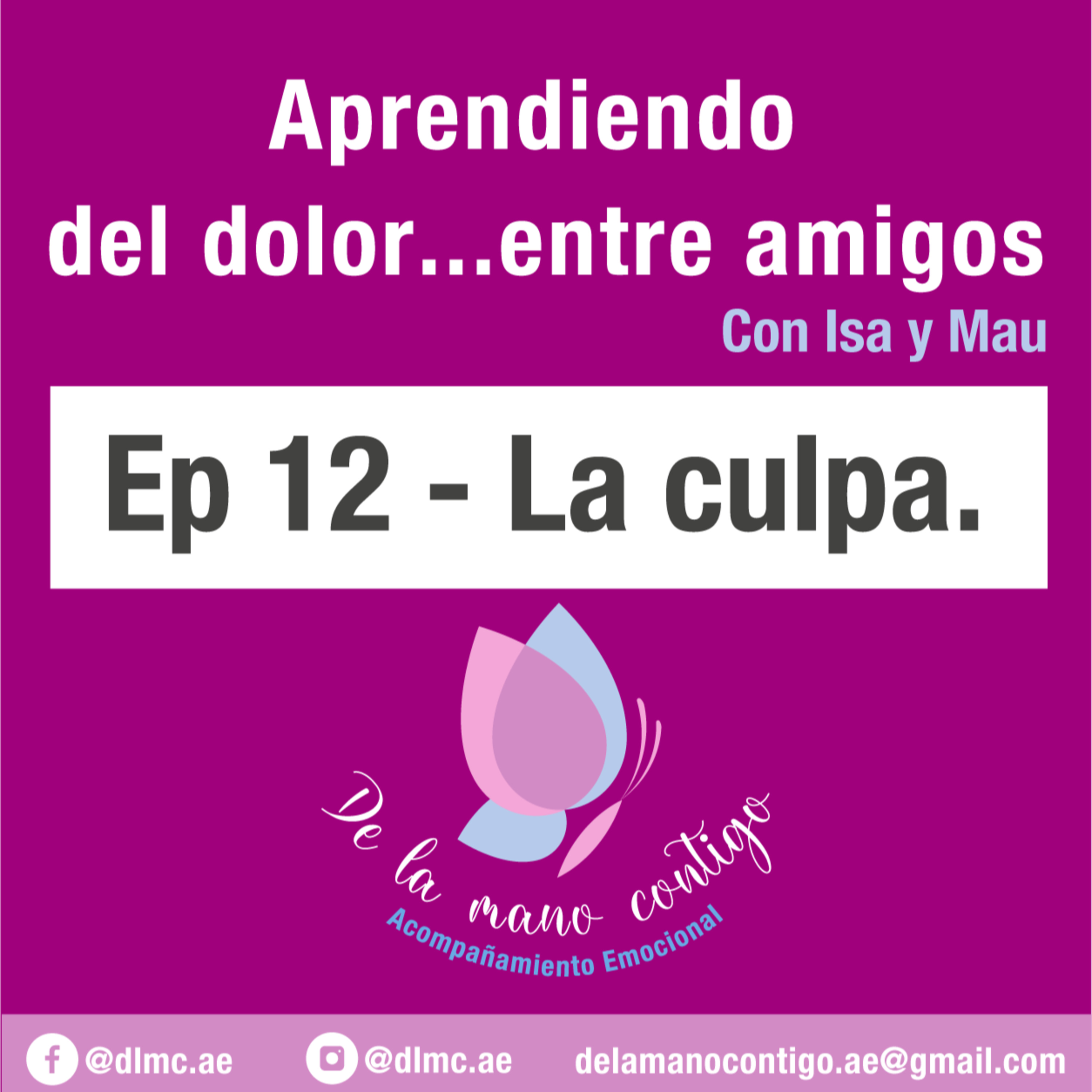 De la mano contigo - Aprendiendo del dolor...entre amigos