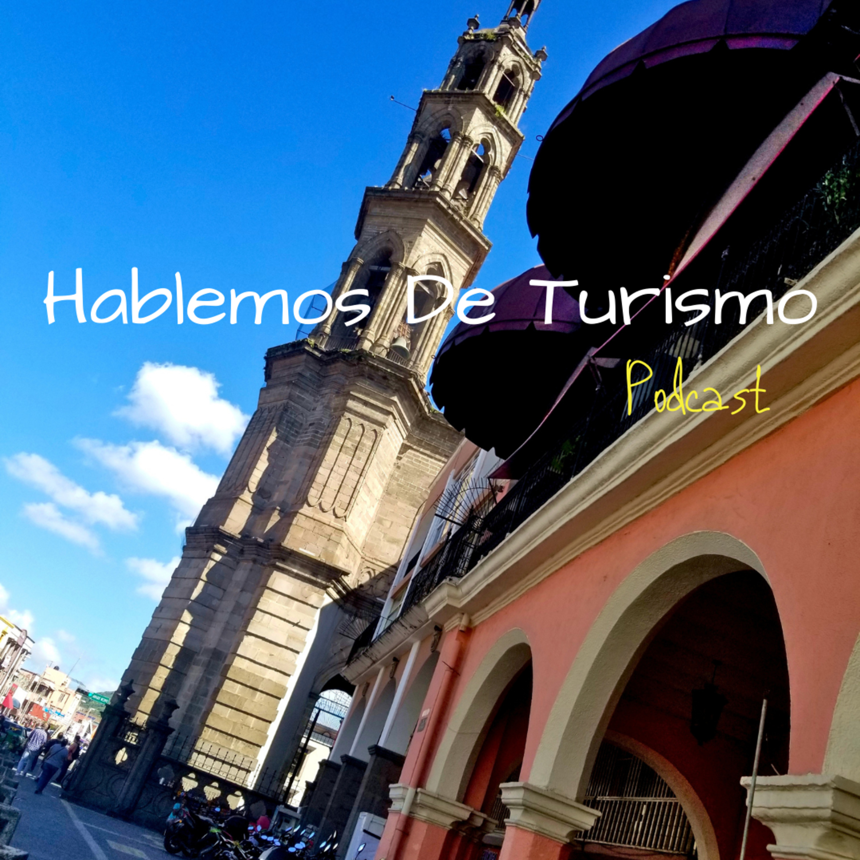 Let\'s Talk Tourism Podcast | Hablemos De Turismo Podcast