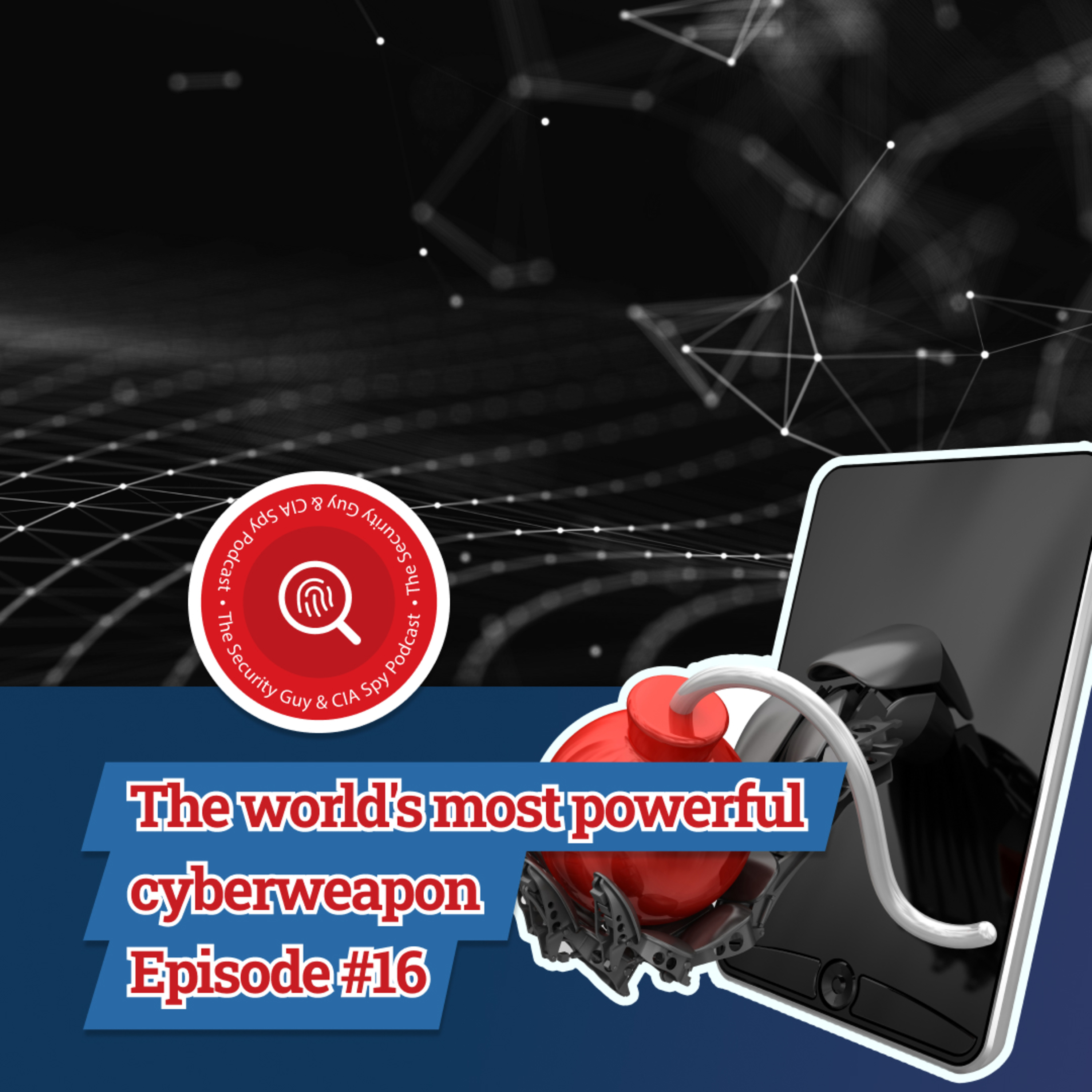 The Security Guy and CIA Spy PodBroadcast by Robert Siciliano and Peter Warmka