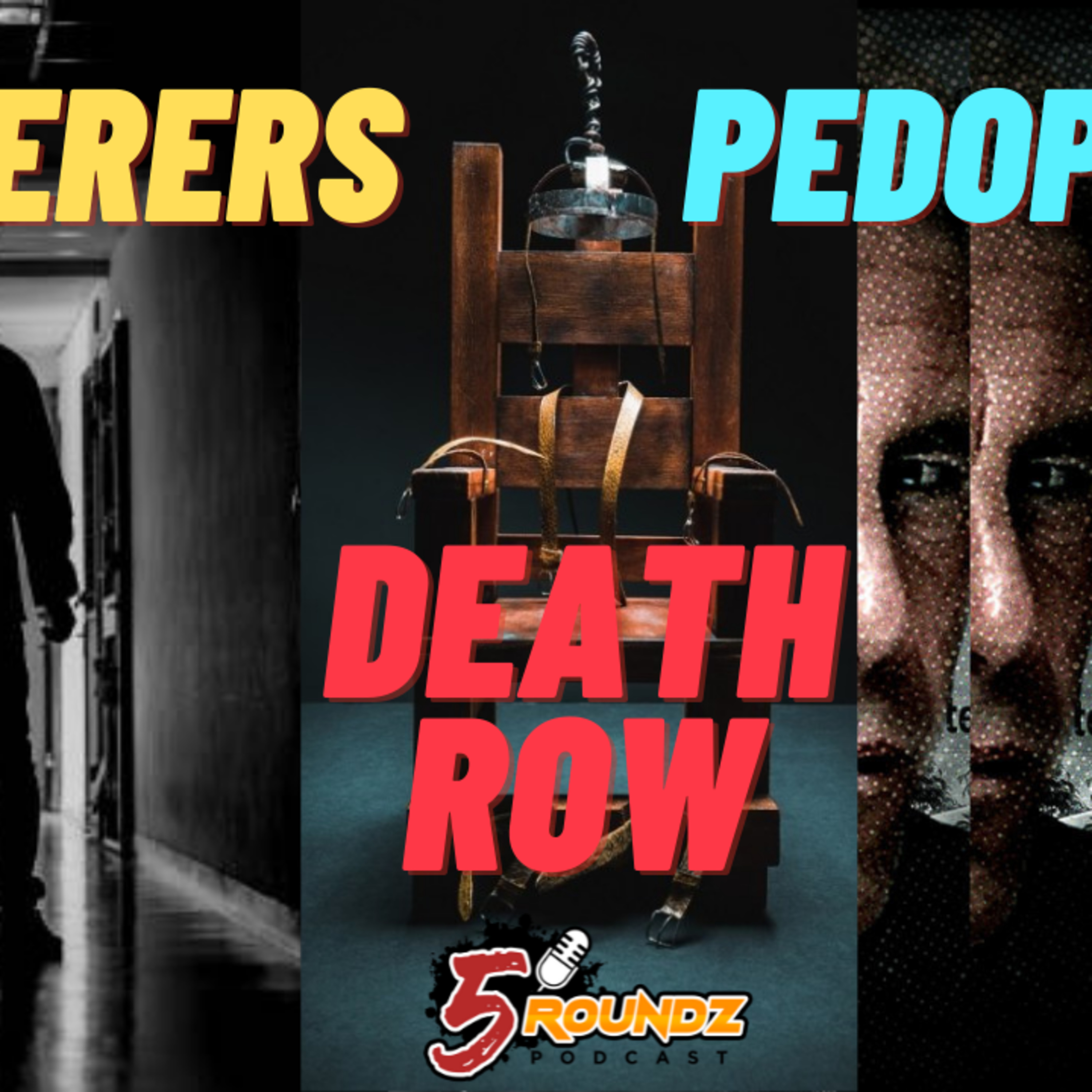 Murderers, Pedophiles & Death Row | Criminals choose method of death? | 5 Roundz | S03 Round 3 episode artwork