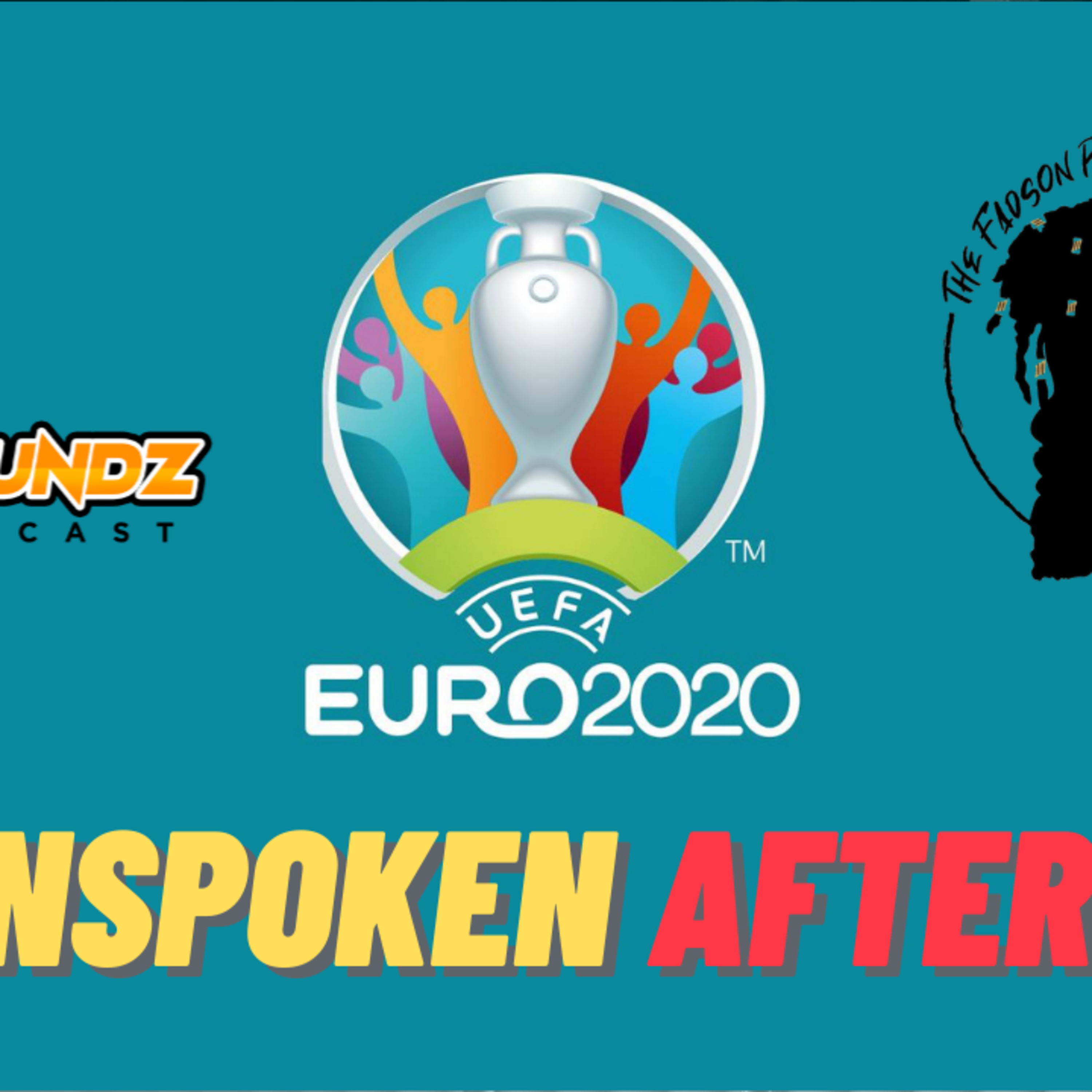 Euro 2020 | The Unspoken Aftermath | 5 Roundz x The Fadson | S04 Round 2 episode artwork