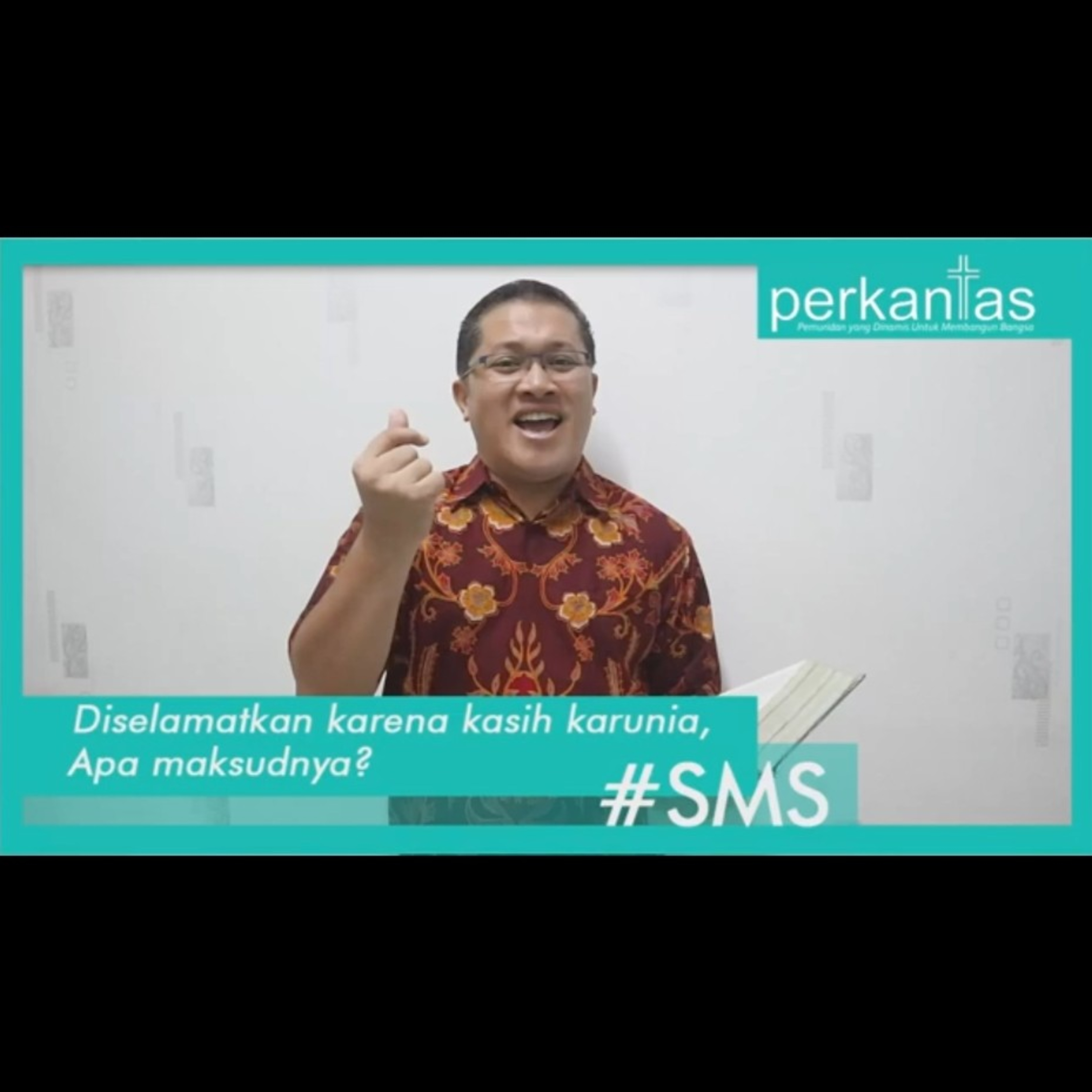 #SMS - Diselamatkan Karena Kasih Karunia