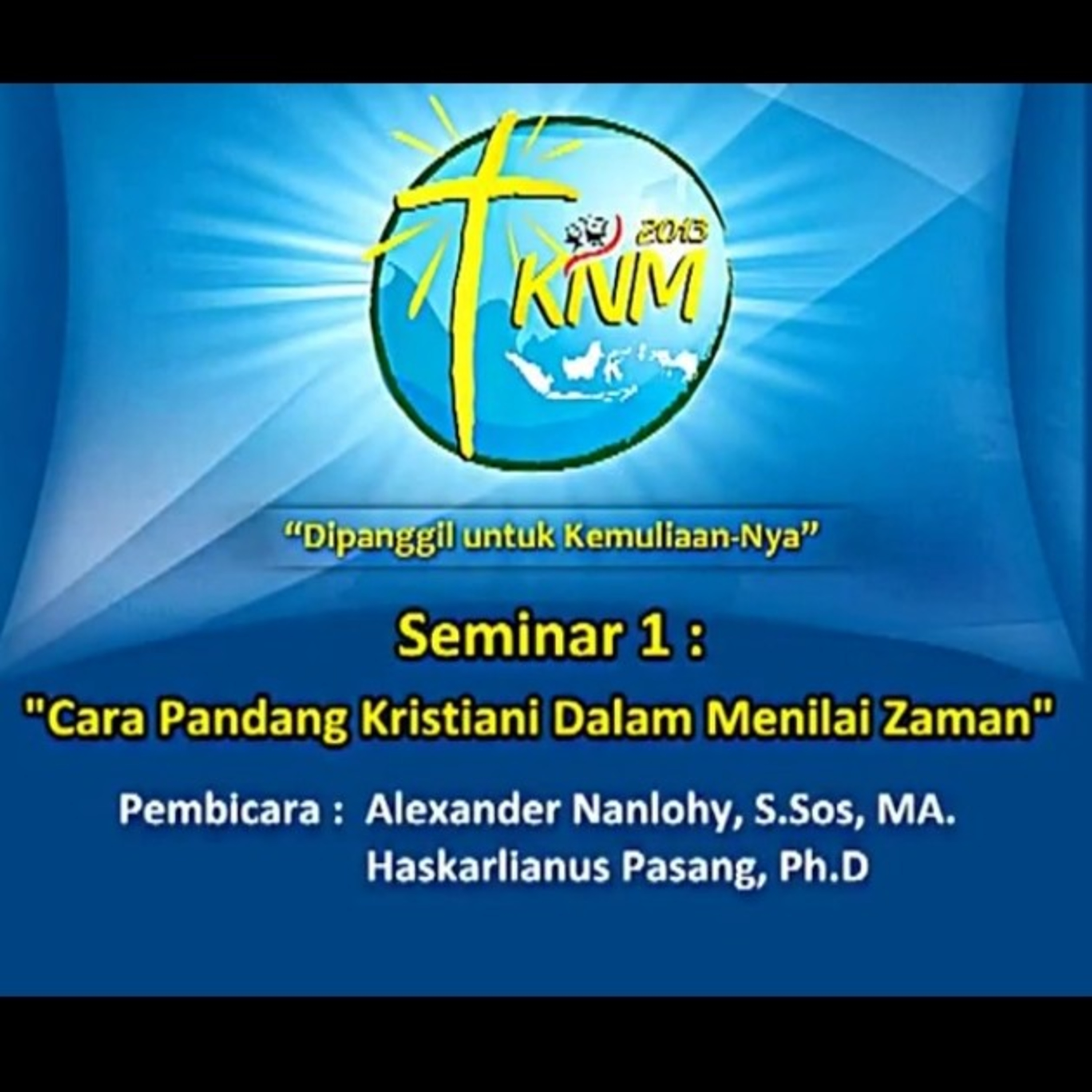 Seminar Cara Pandang Kristiani dalam Menilai Zaman