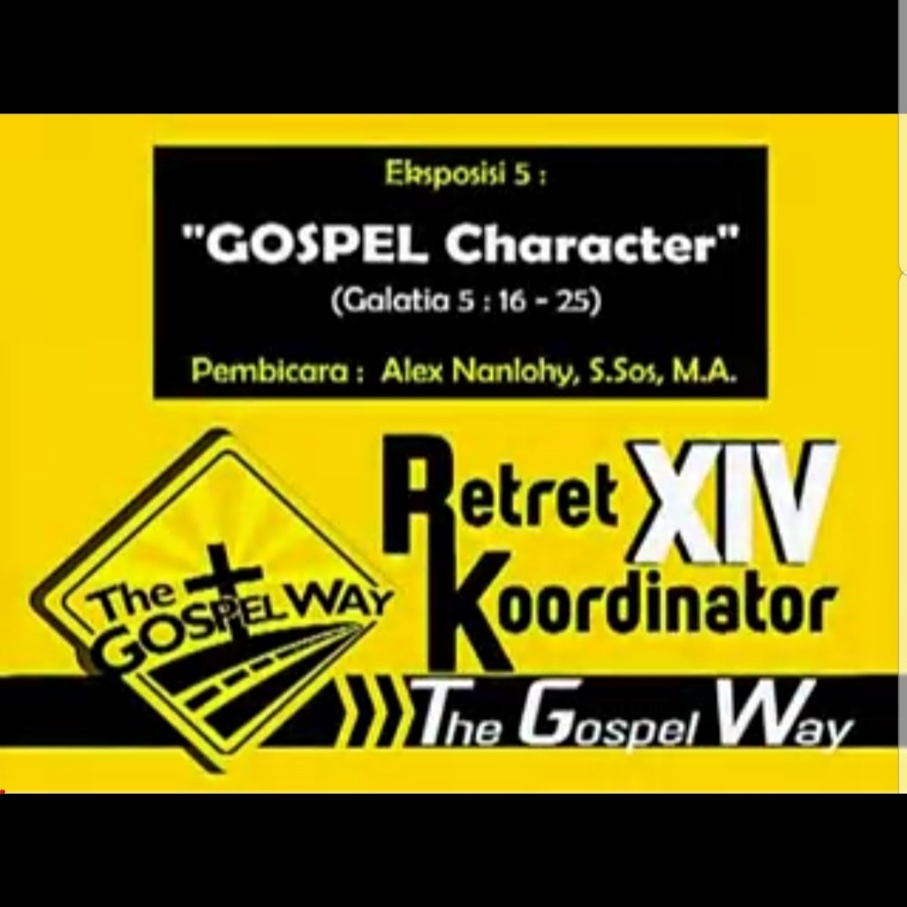 Eksposisi 5 "Gospel Character" (Galatia 5:16-25) episode artwork