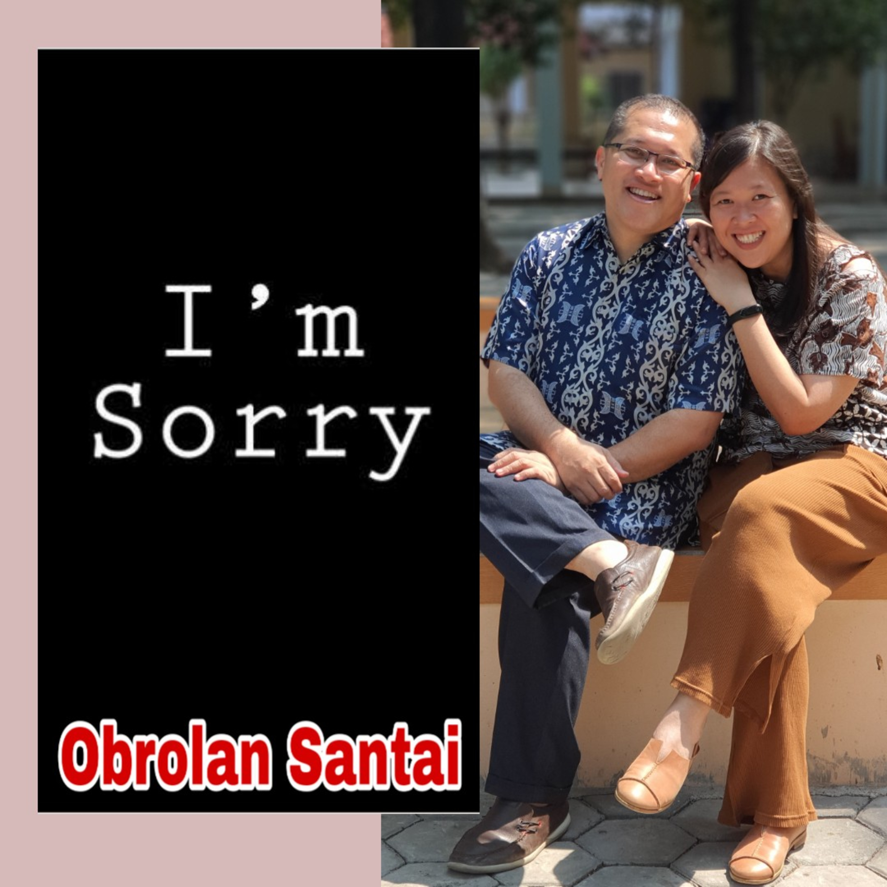 OS9 - I'M SORRY (Nge-Podcast Bareng²)