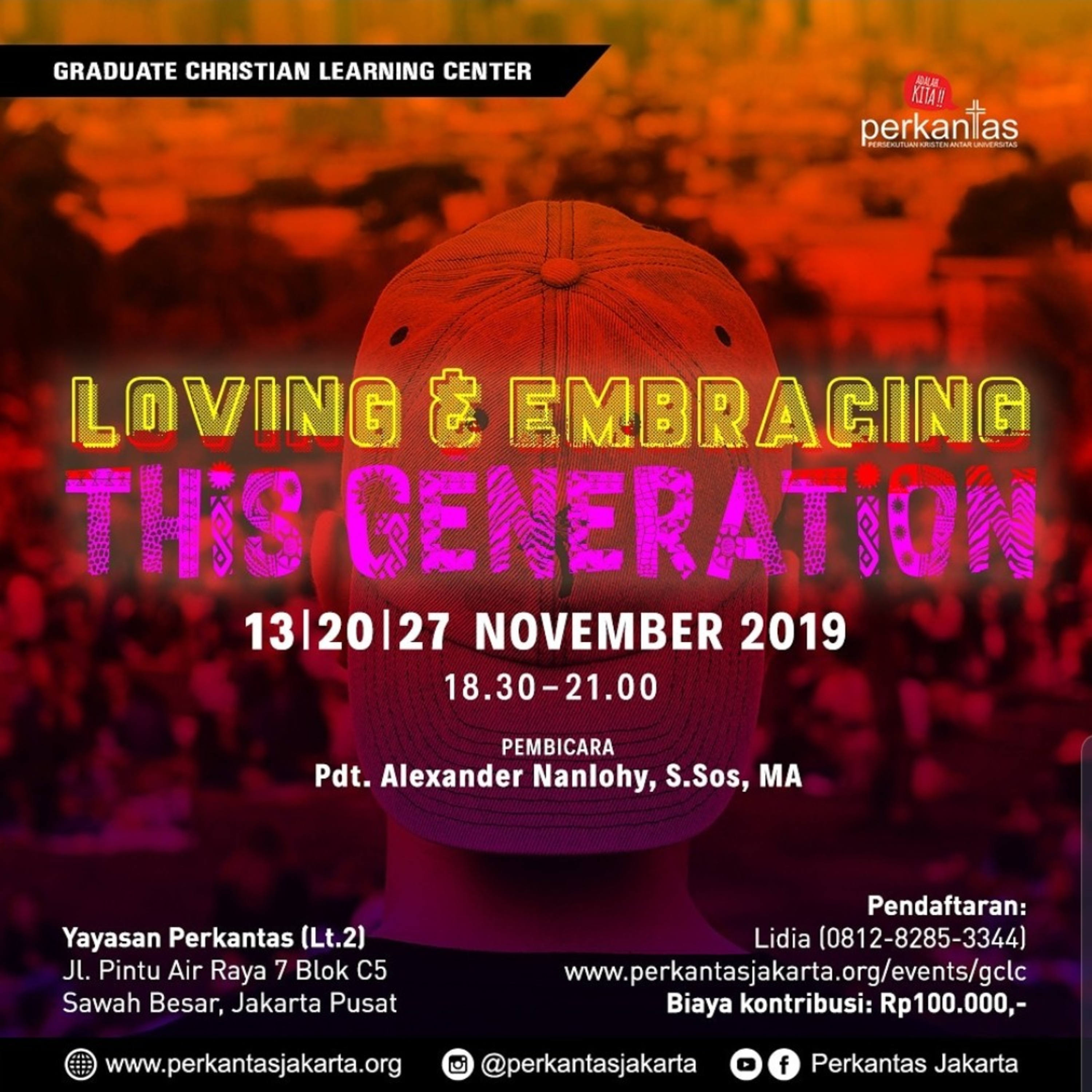 Loving and Embracing This Generation - sesi 1