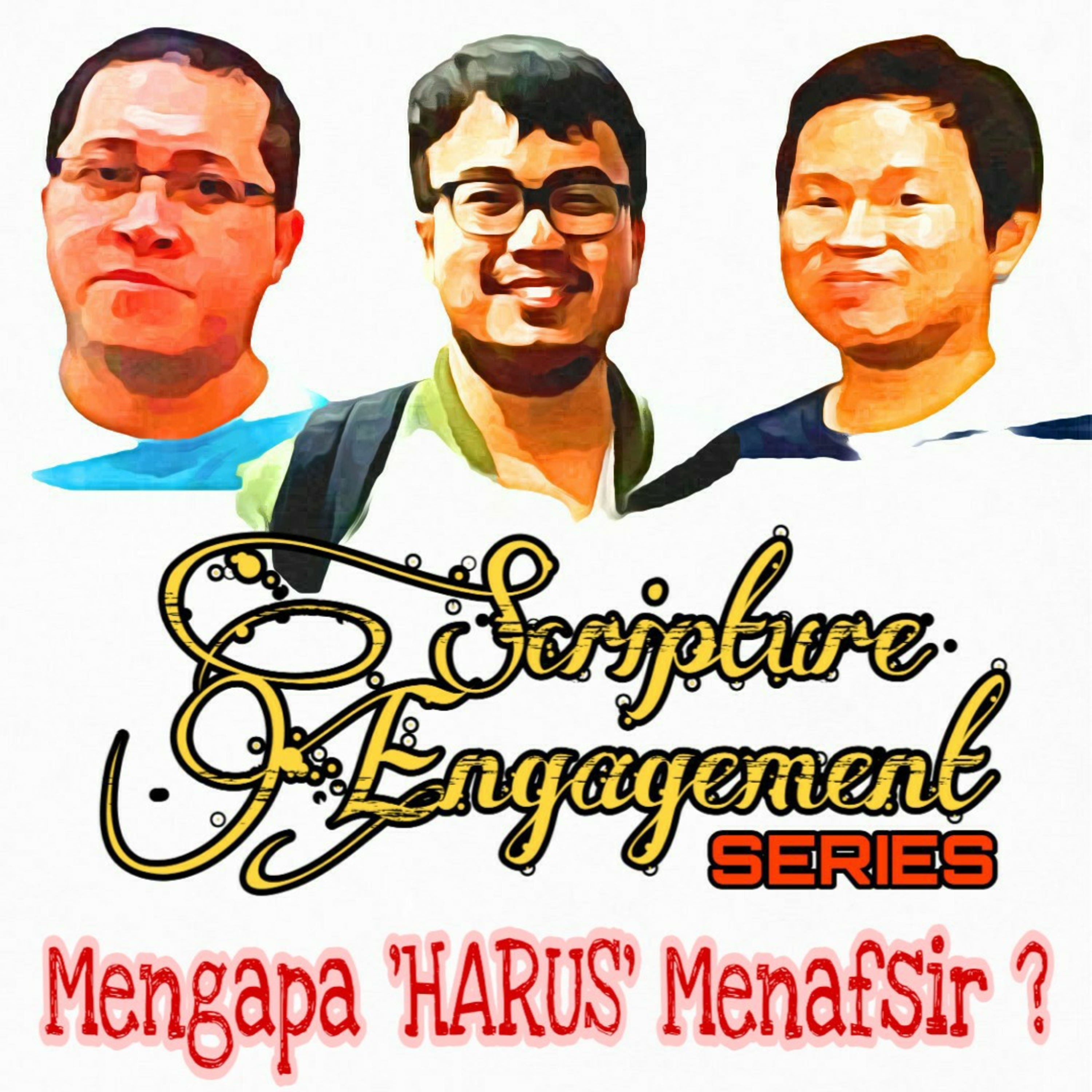 SE02 - Mengapa 'HARUS' Menafsir ?