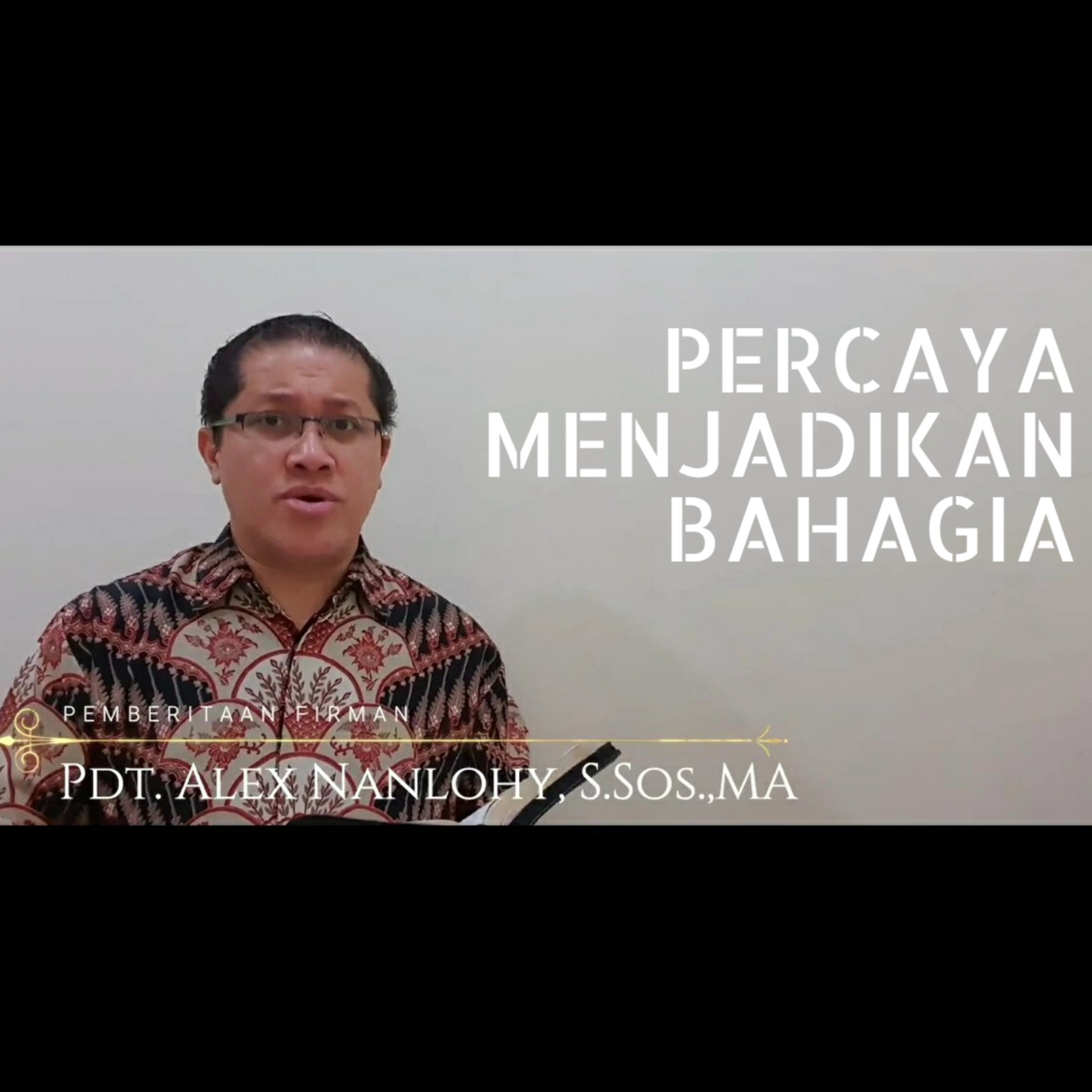 PERCAYA MENJADIKAN BAHAGIA episode artwork
