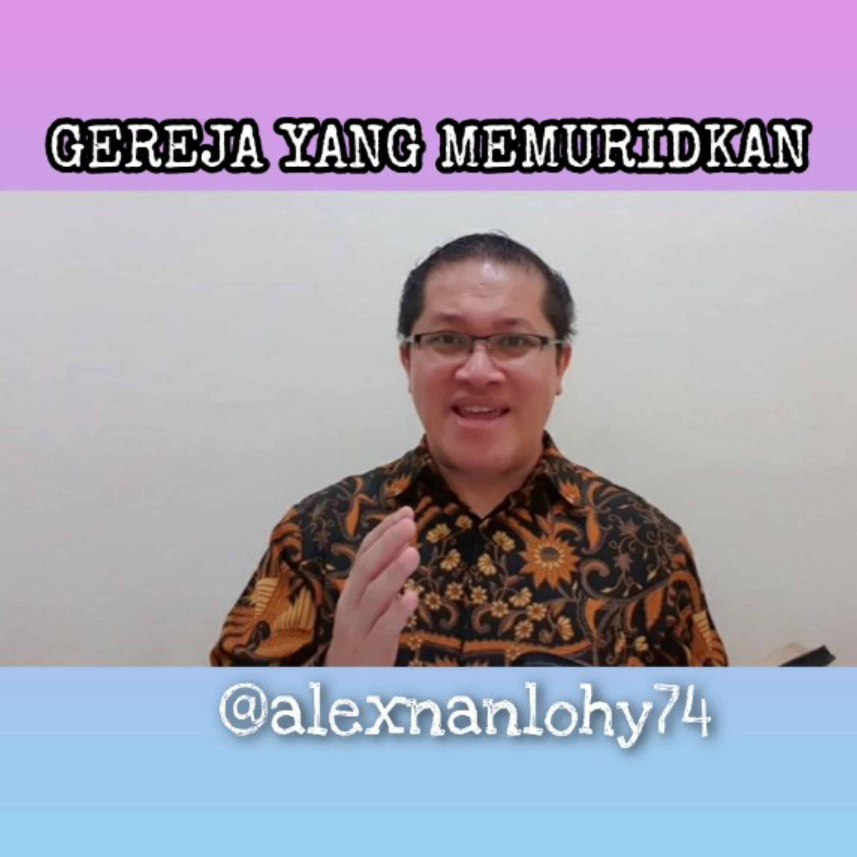 GEREJA yang MEMURIDKAN