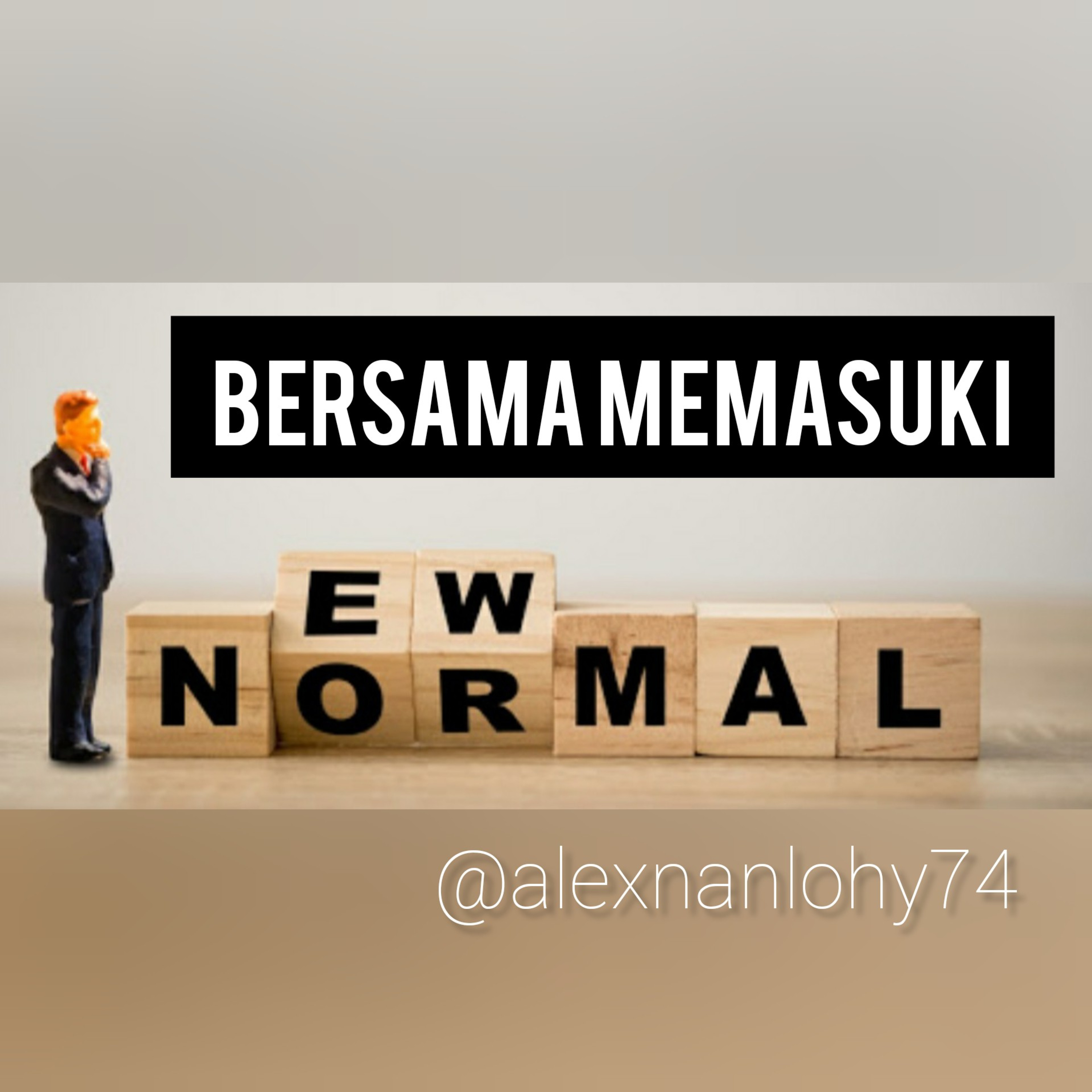 BERSAMA MEMASUKI NEW NORMAL