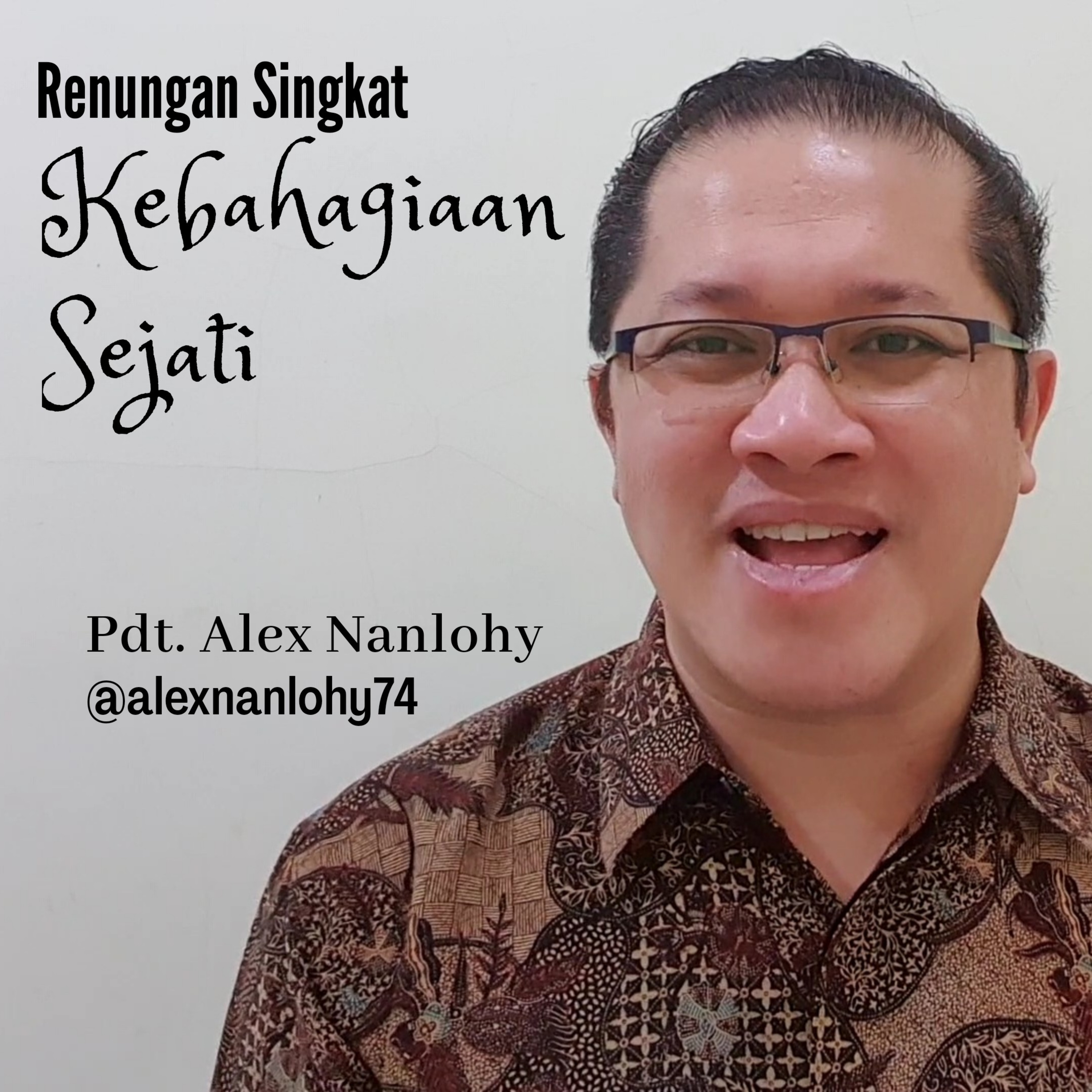 KEBAHAGIAAN SEJATI