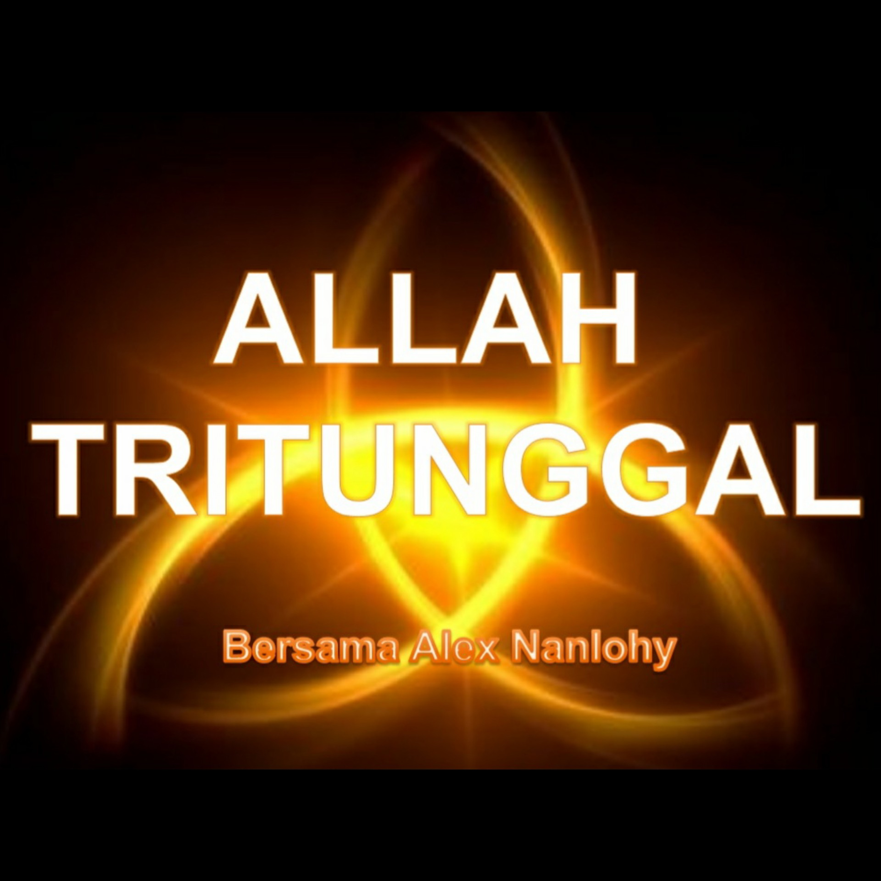 ALLAH TRITUNGGAL - Sebuah Pengantar episode artwork