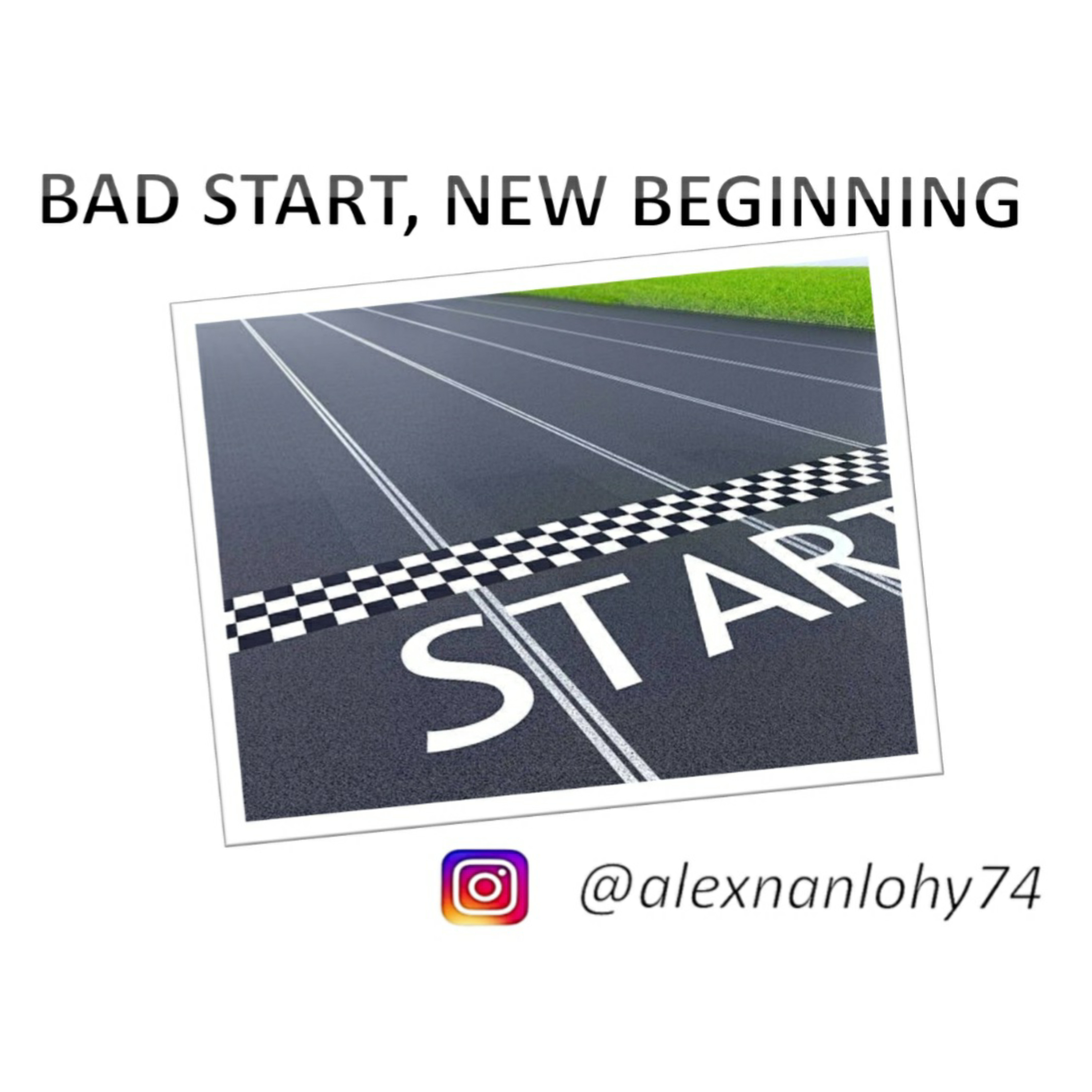 BAD START, NEW BEGINNING