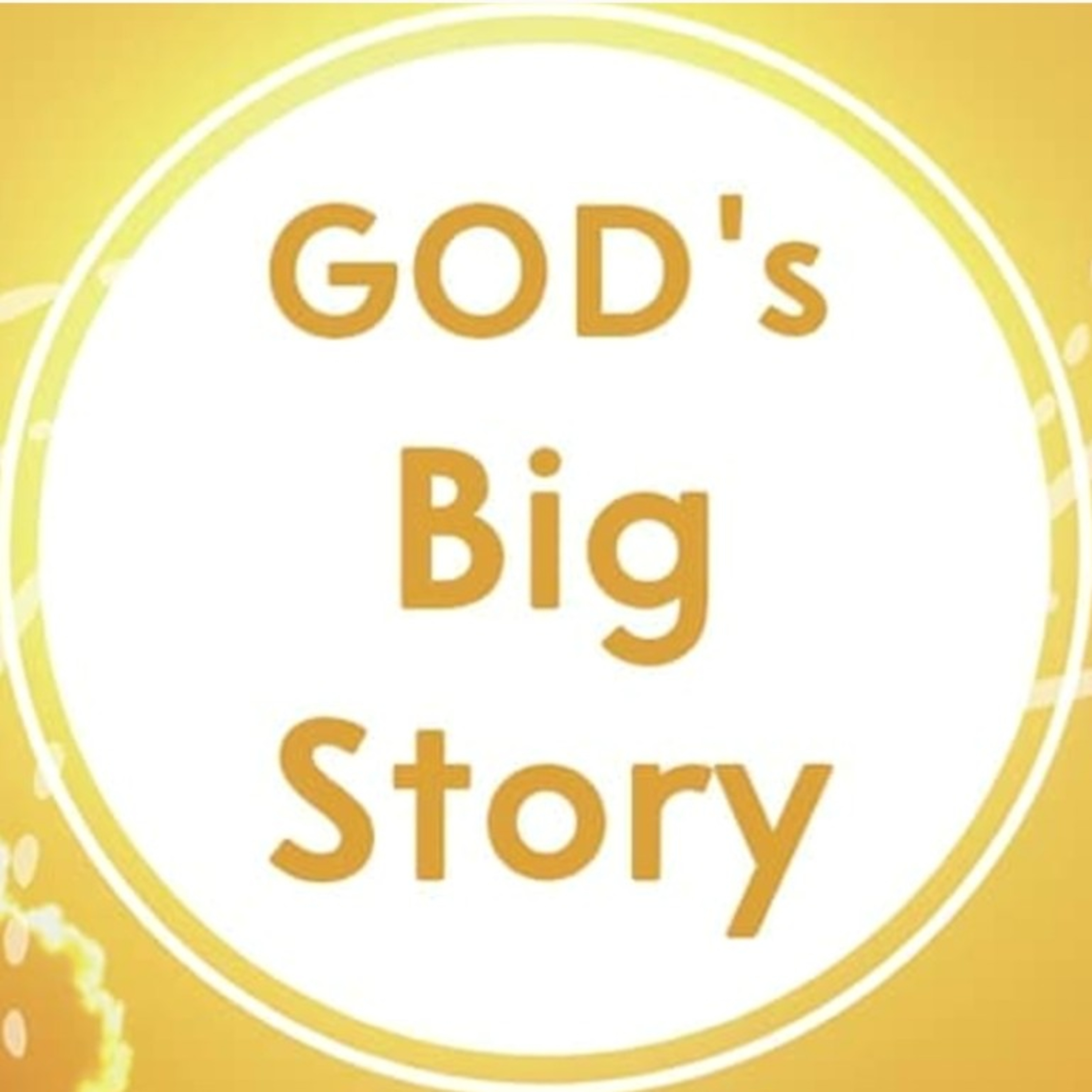 GOD'S BIG STORY