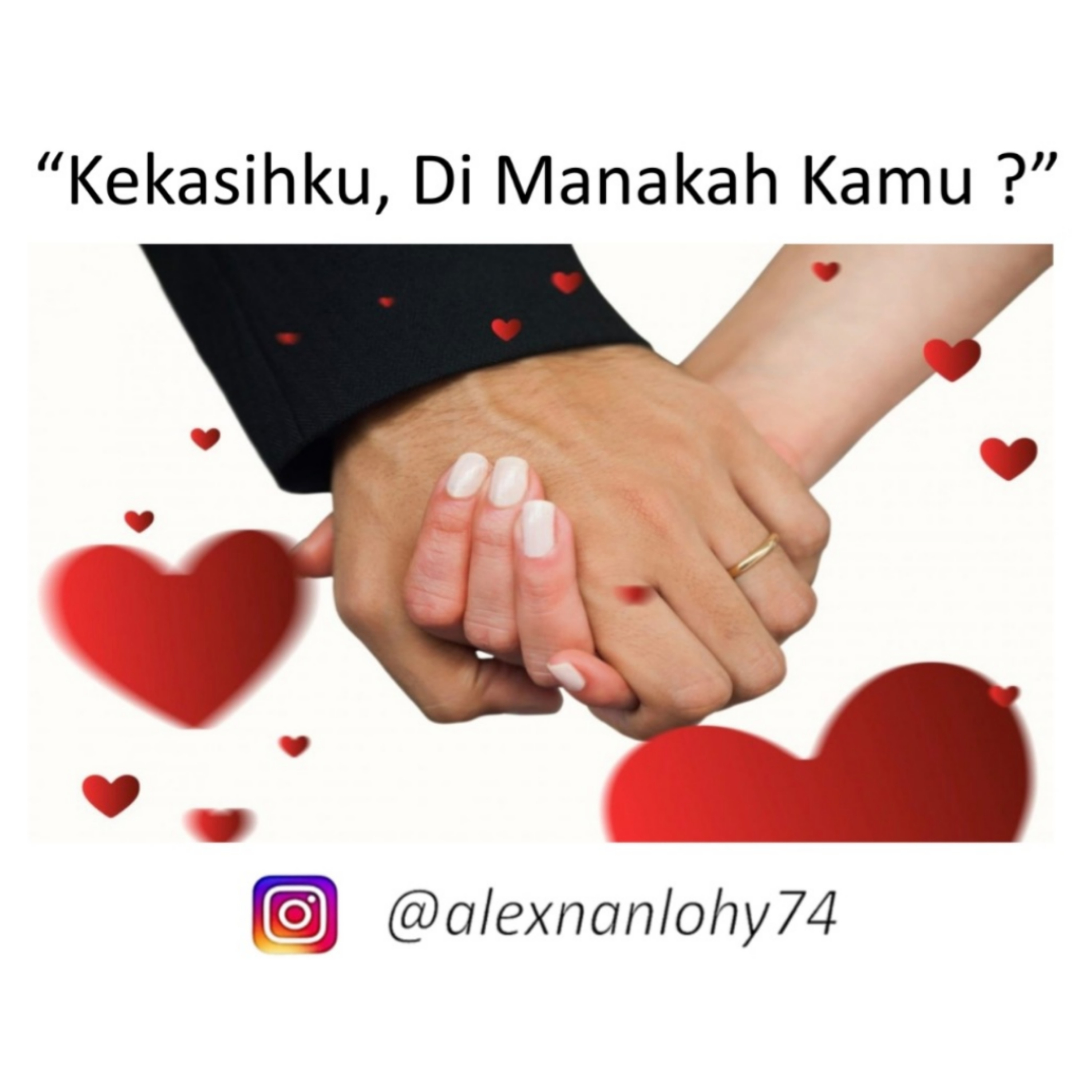 PASANGAN HIDUP : KEKASIH-KU DI MANAKAH KAMU?