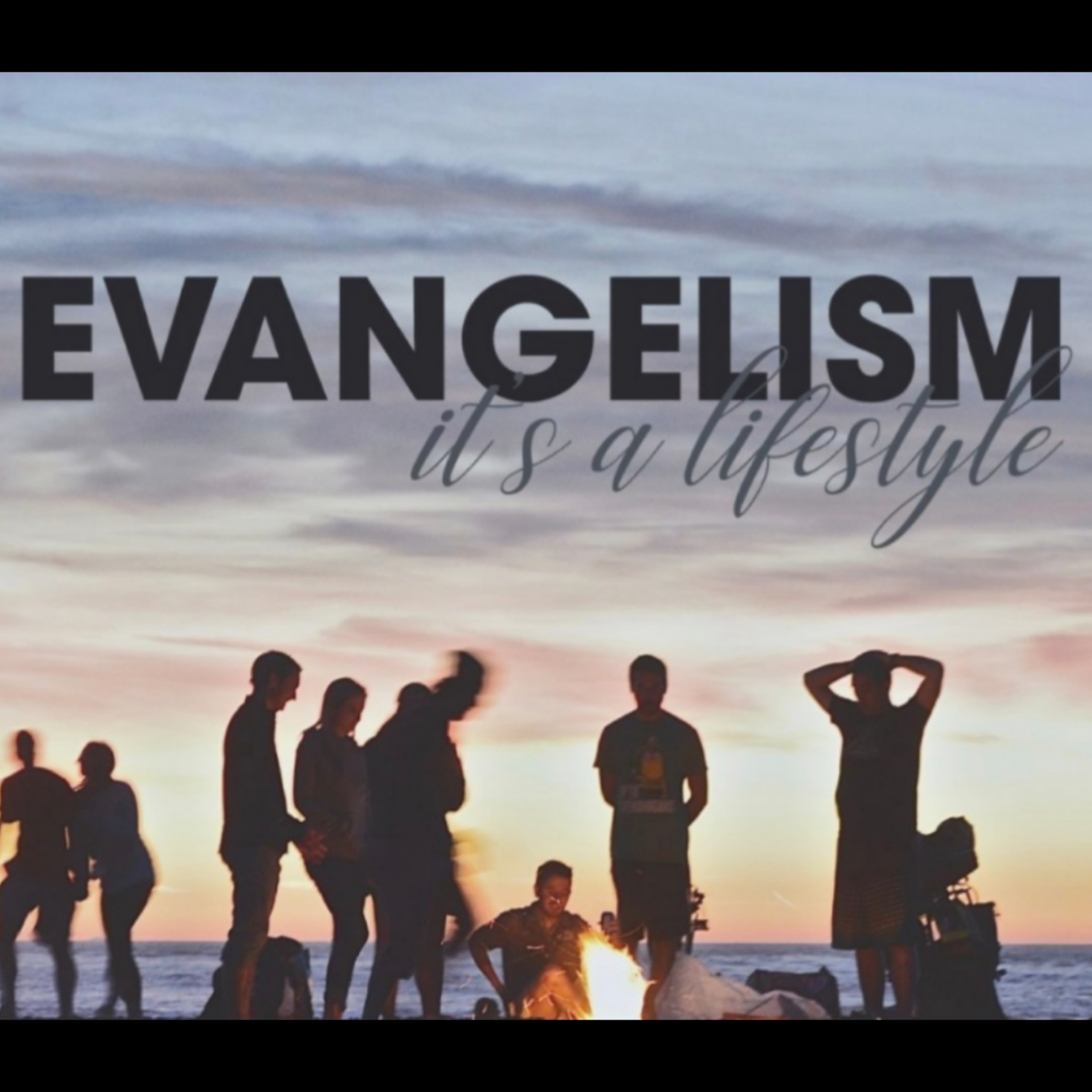EVANGELISM AS A LIFESTYLE episode artwork