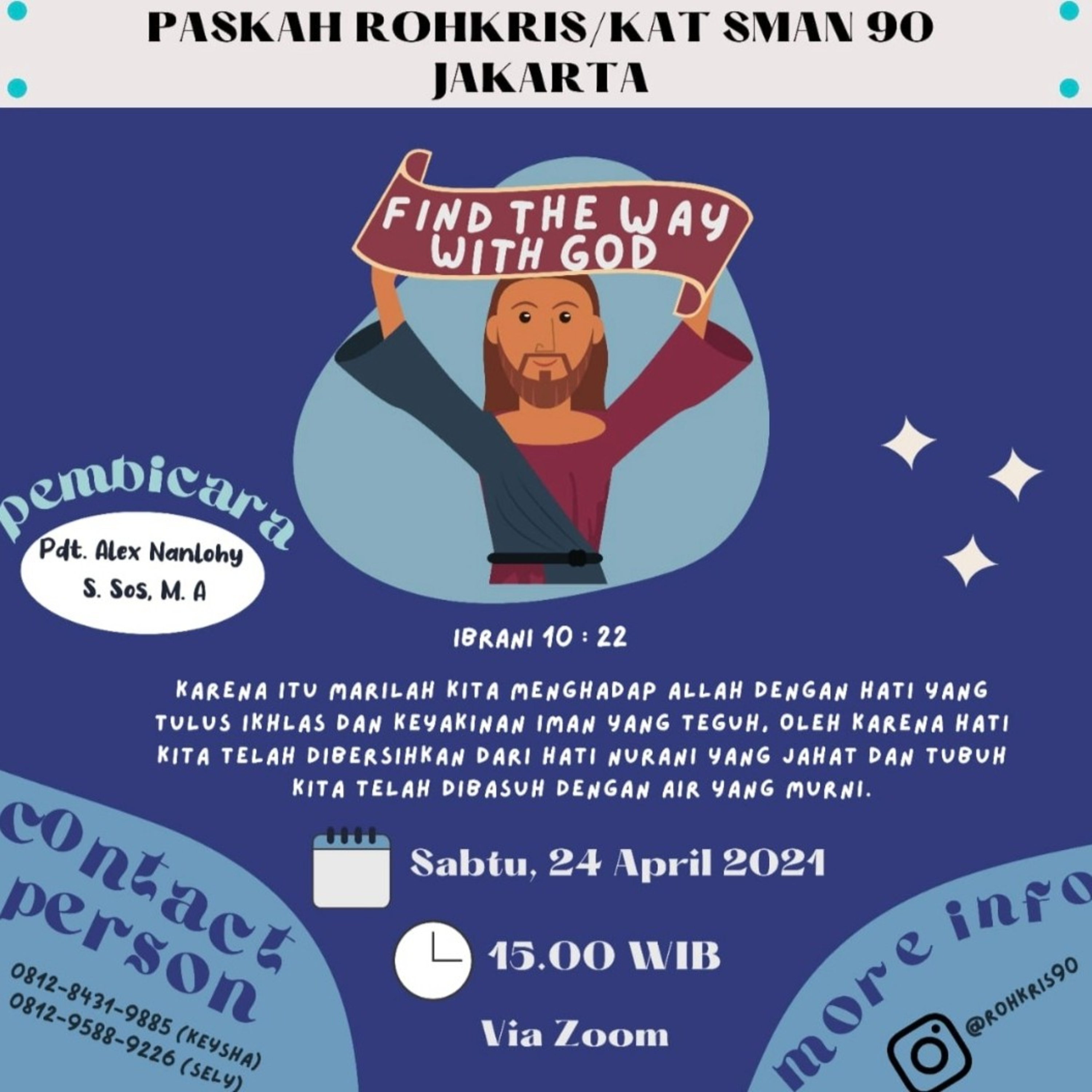 FIND THE WAY WITH GOD - KHOTBAH PASKAH - IBRANI 10:22