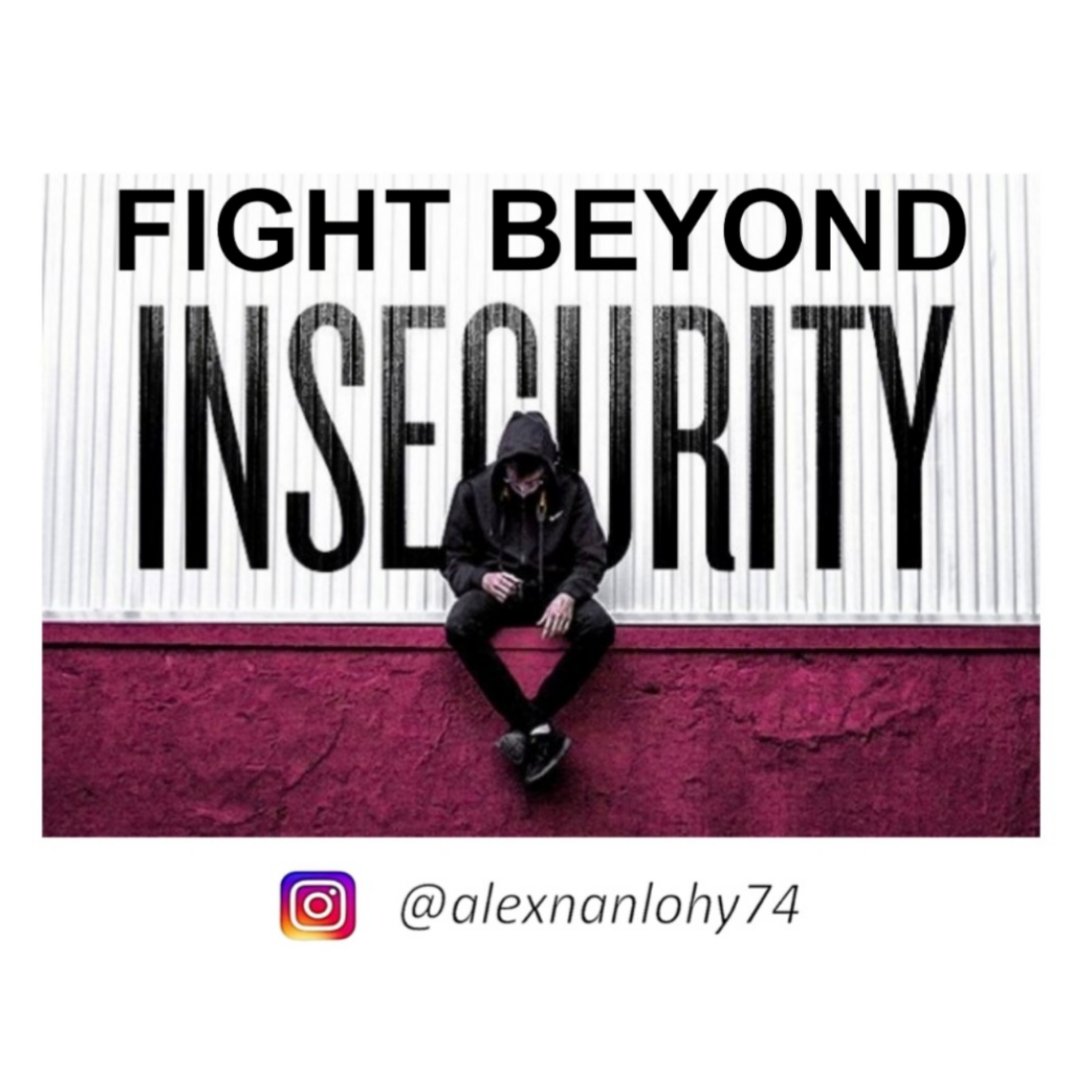 FIGHT BEYOND INSECURITY (FBI)
