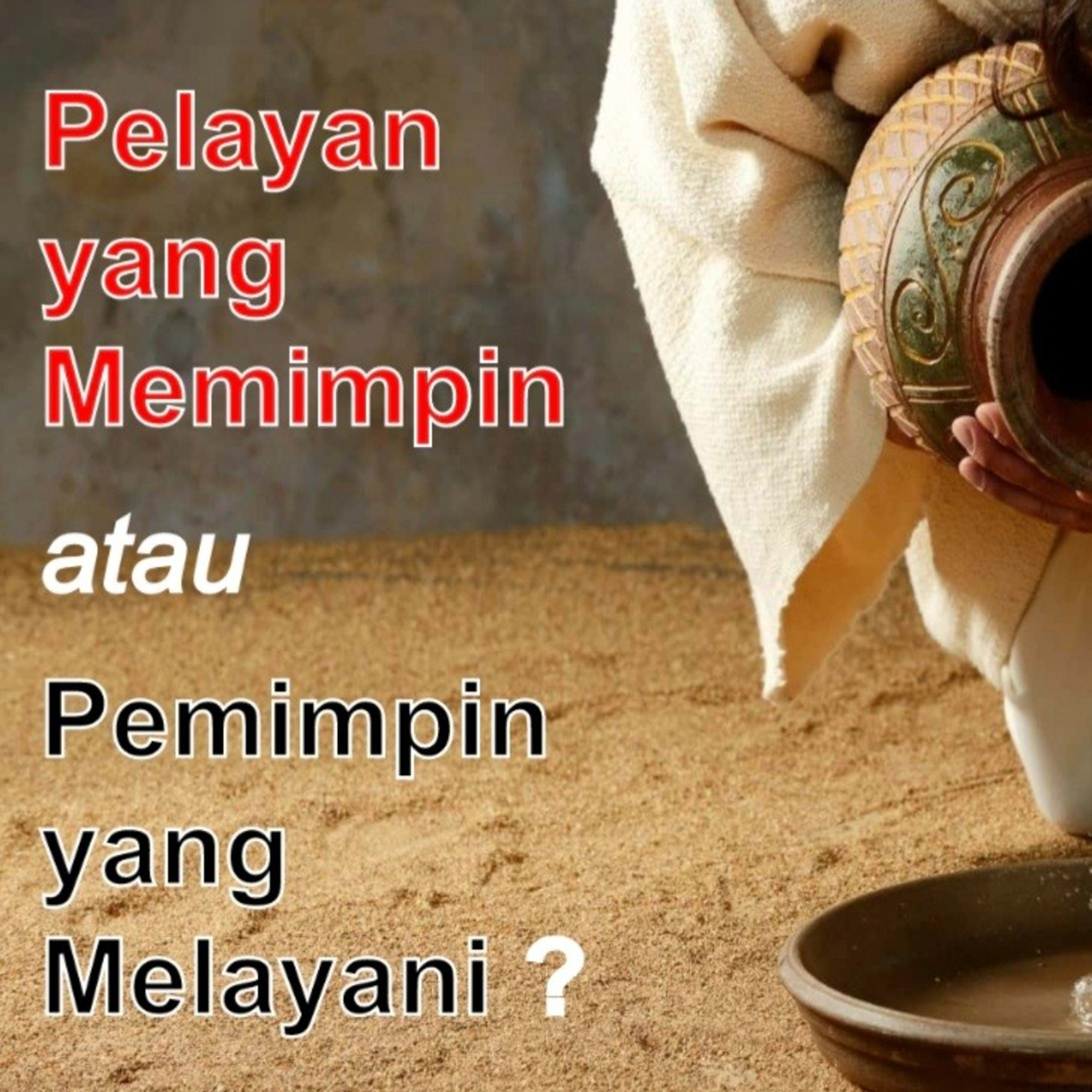 PEMIMPIN YANG MELAYANI ATAU PELAYAN YANG MEMIMPIN ? episode artwork
