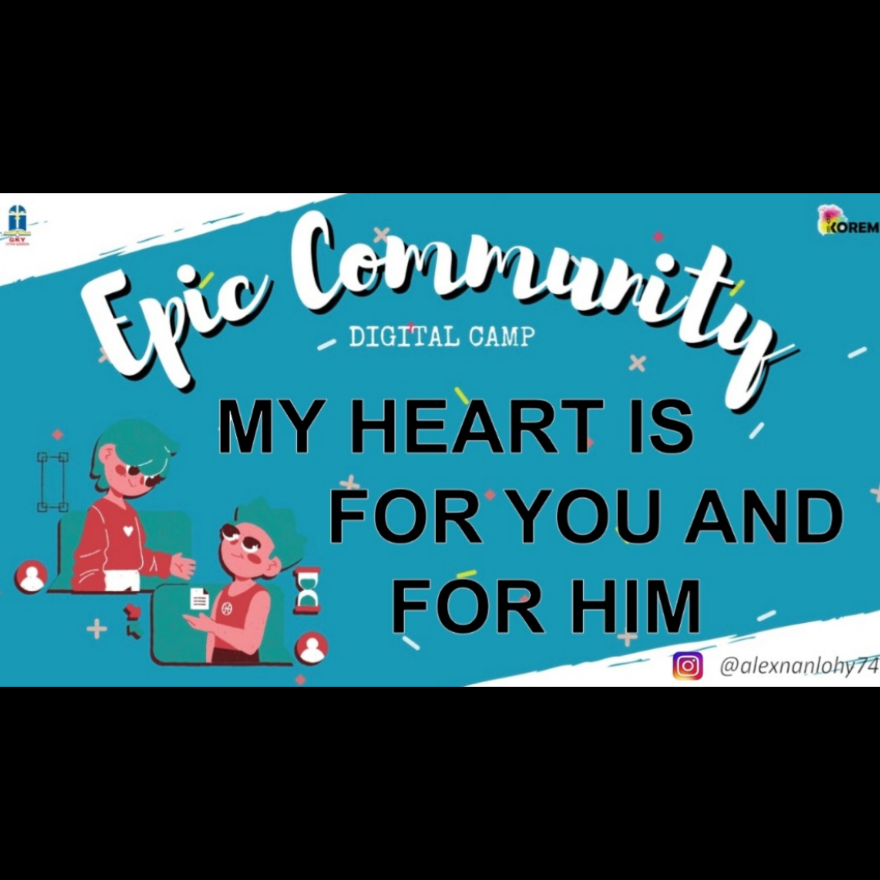 MY HEART FOR YOU AND FOR HIM - MENGASIHI SEBAGAI SAHABAT